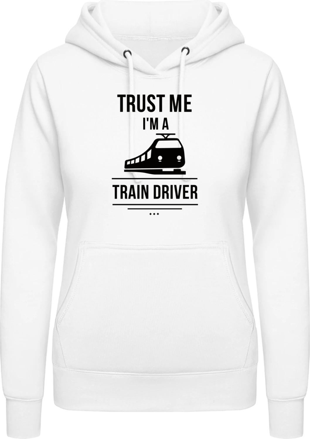 Trust Me I´m A Train Driver - Arctic white AWDis ladies hoodie - Front