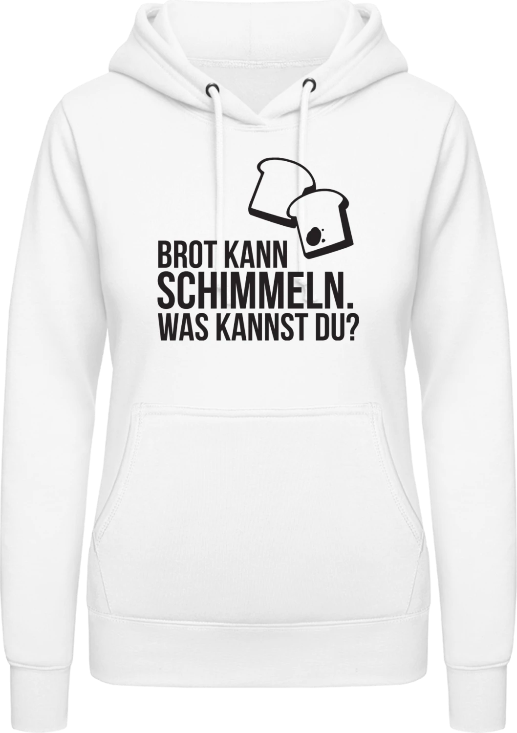 Brot kann schimmeln was kannst du - Arctic white AWDis ladies hoodie - Front