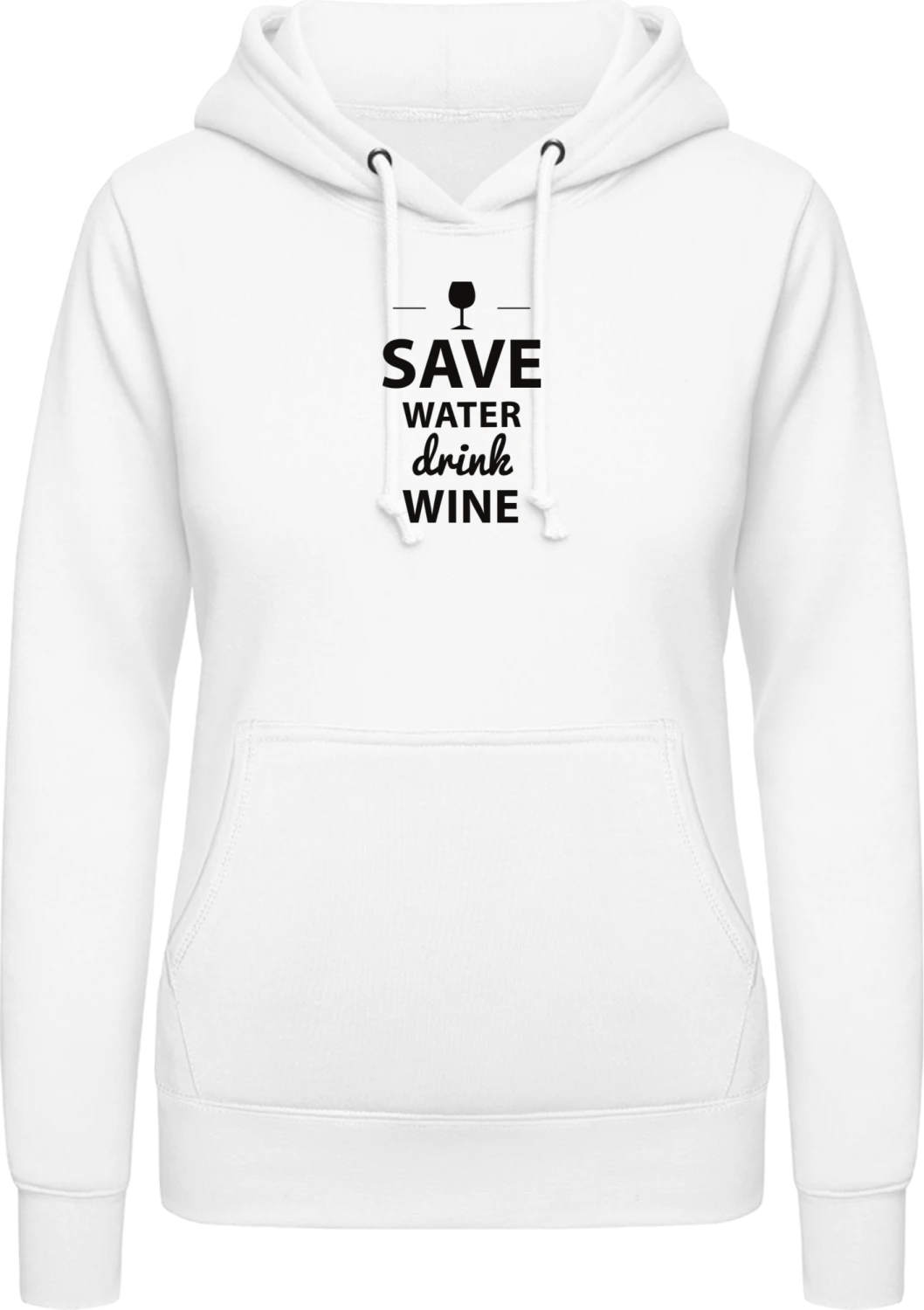 Save Water Drink Wine - Arctic white AWDis ladies hoodie - Front