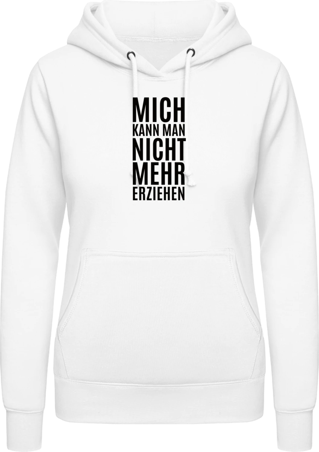 Mich kann man nicht mehr erziehen - Arctic white AWDis ladies hoodie - Front