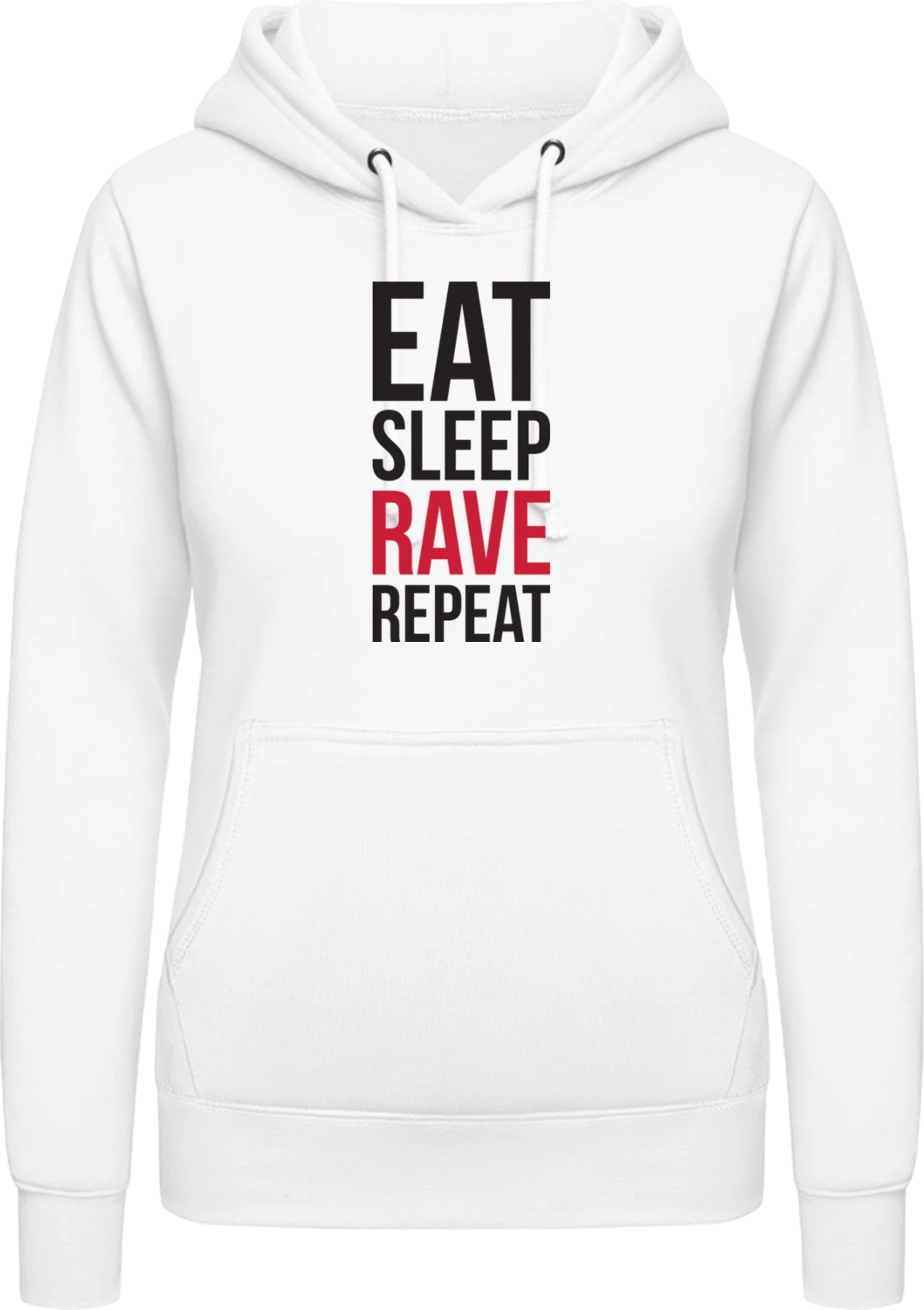 Eat Sleep Rave Repeat - Arctic white AWDis ladies hoodie - Front