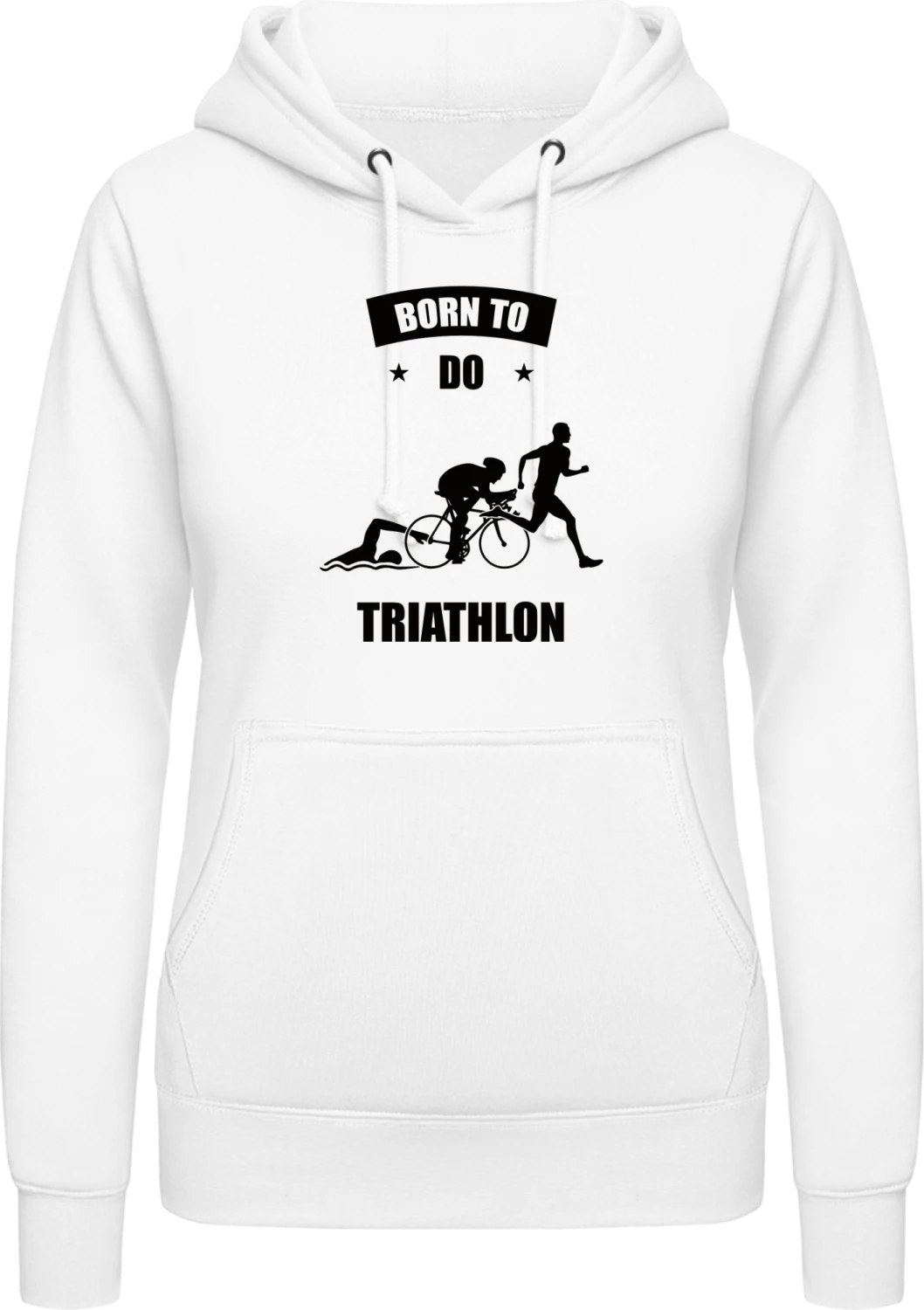 Born To Do Triathlon - Arctic white AWDis ladies hoodie - Front