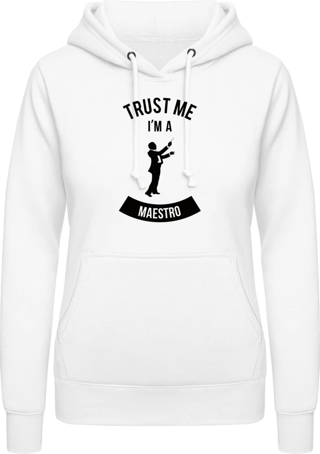 Trust Me I'm A Maestro - Arctic white AWDis ladies hoodie - Front