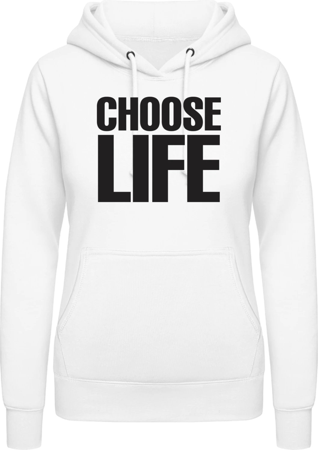 Choose Life - Arctic white AWDis ladies hoodie - Front