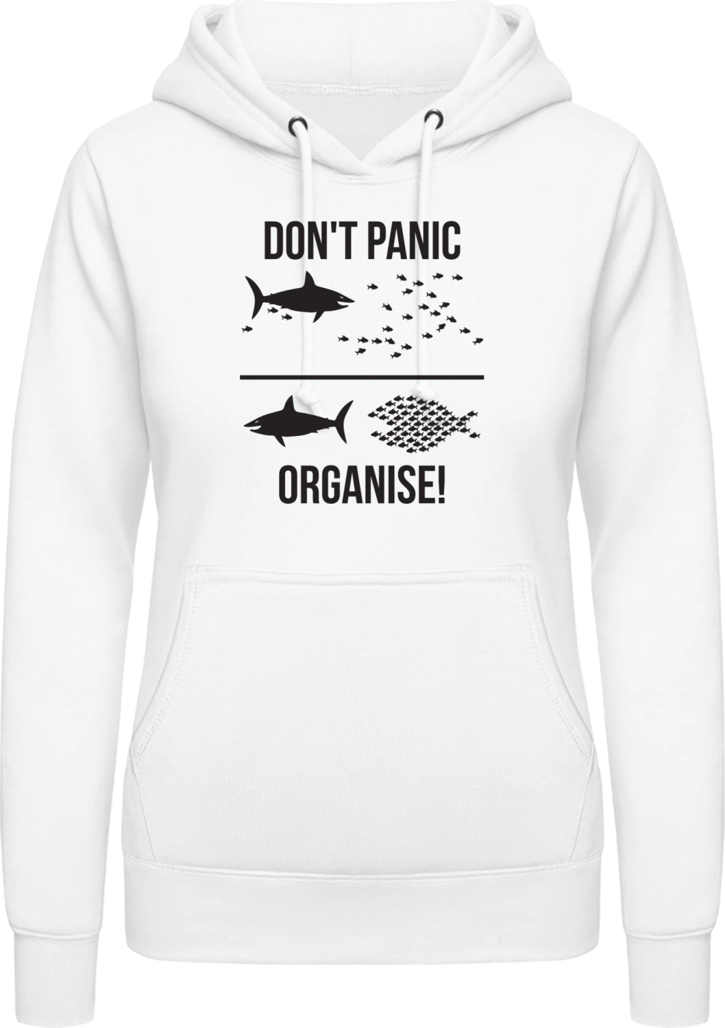 Don't Panic Organise - Arctic white AWDis ladies hoodie - Front