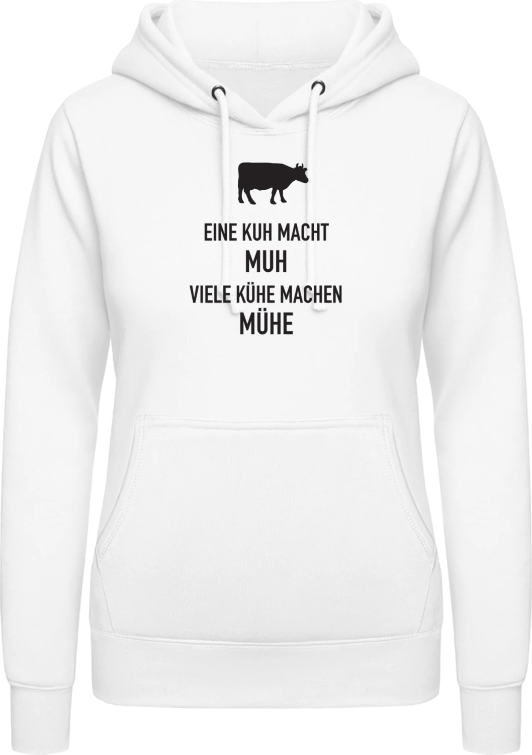 Kuh macht Muh, Kühe machen Mühe - Arctic white AWDis ladies hoodie - Front