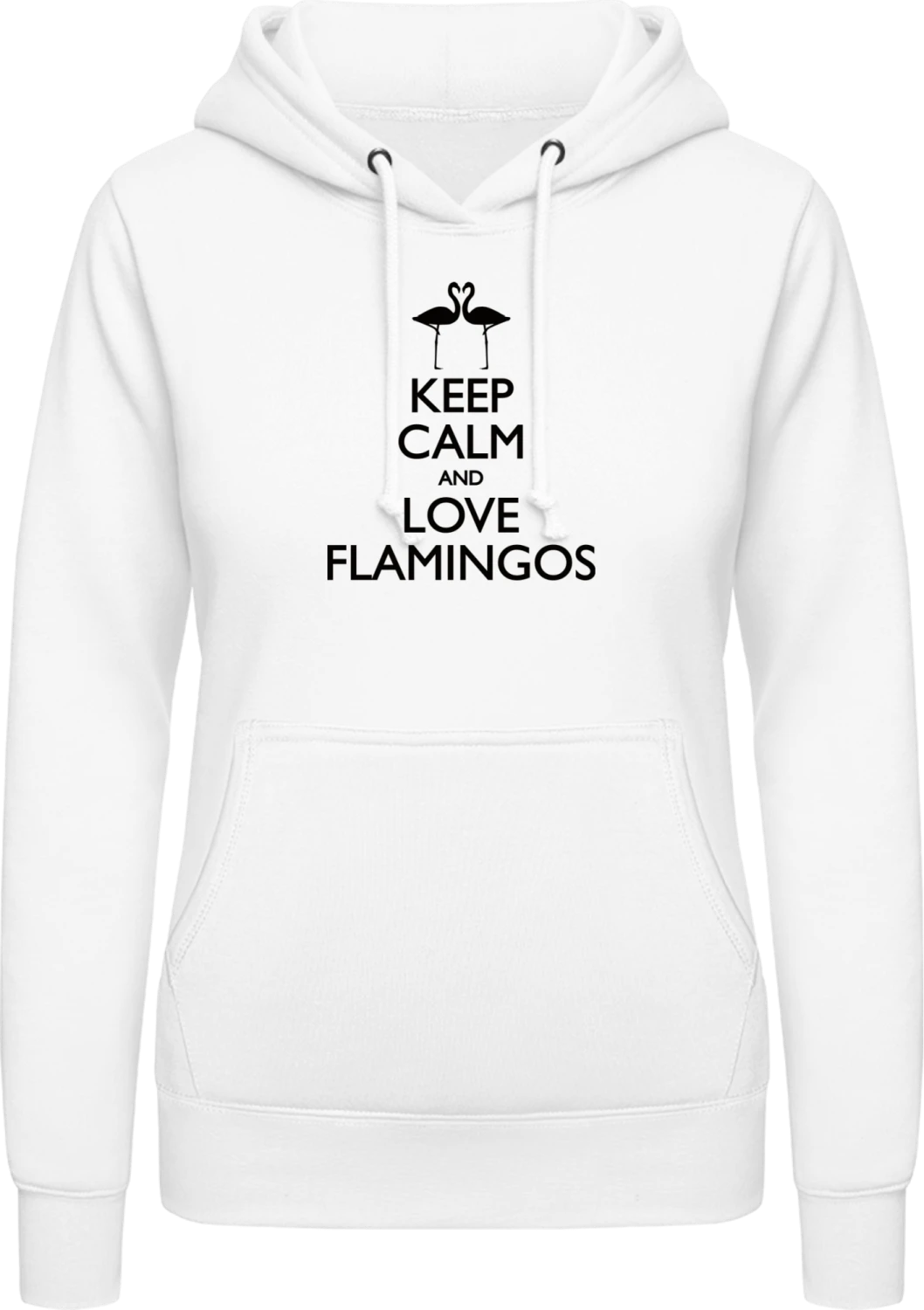 Keep Calm And Love Flamingos  - Arctic white AWDis ladies hoodie - Front