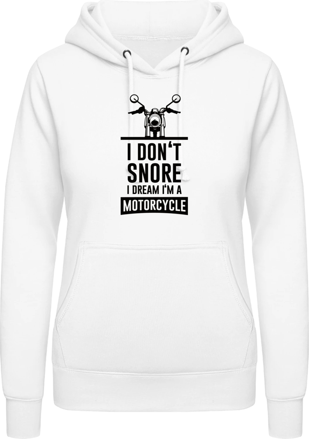 I Don't Snore I Dream I'm A Motorcycle - Arctic white AWDis ladies hoodie - Front