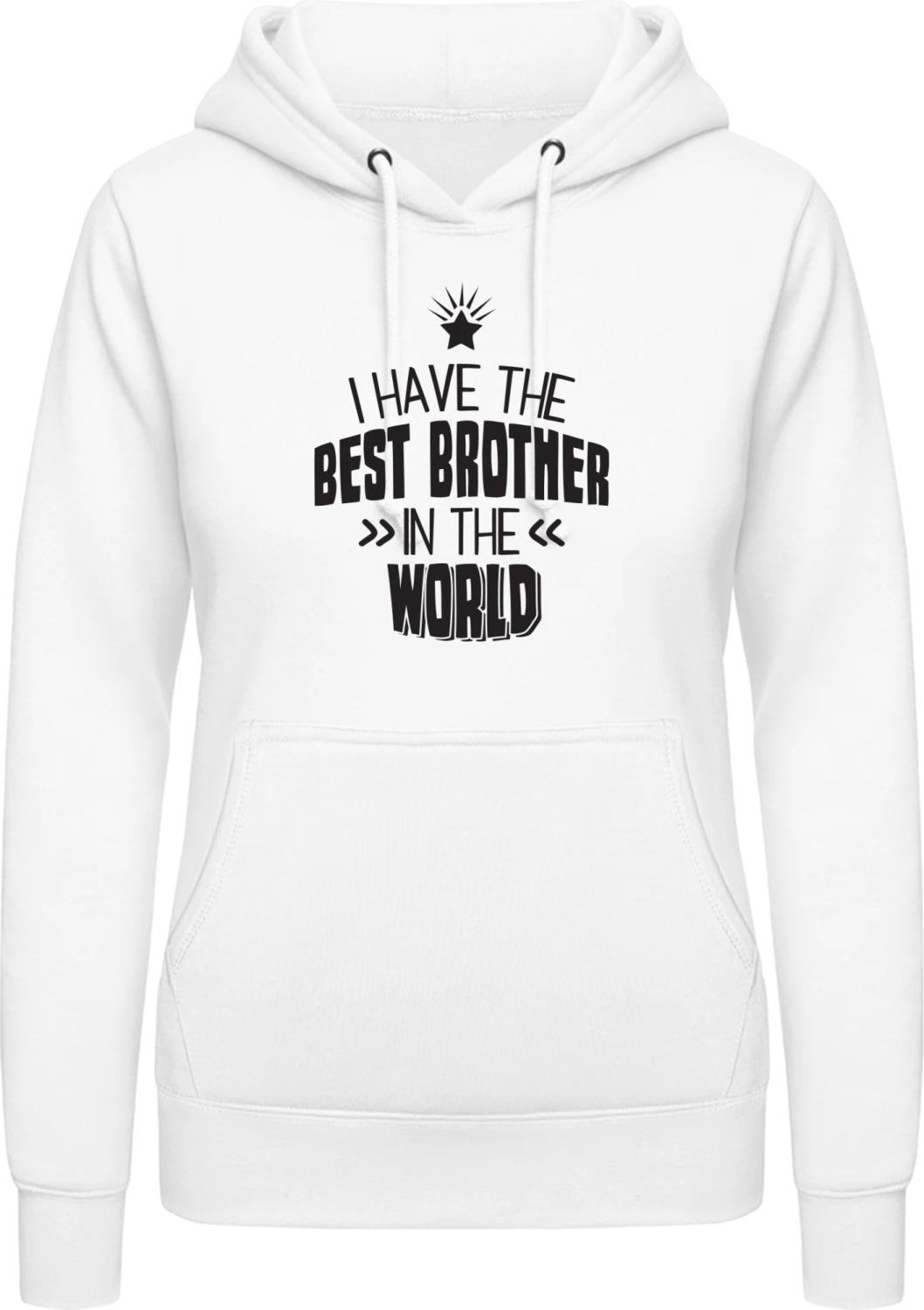 I Have The Best Brother In The World - Arctic white AWDis ladies hoodie - Front