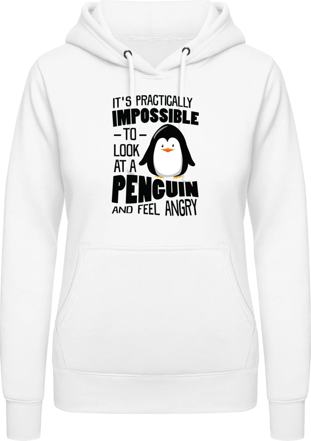 Look At A Penguin And Feel Angry - Arctic white AWDis ladies hoodie - Front