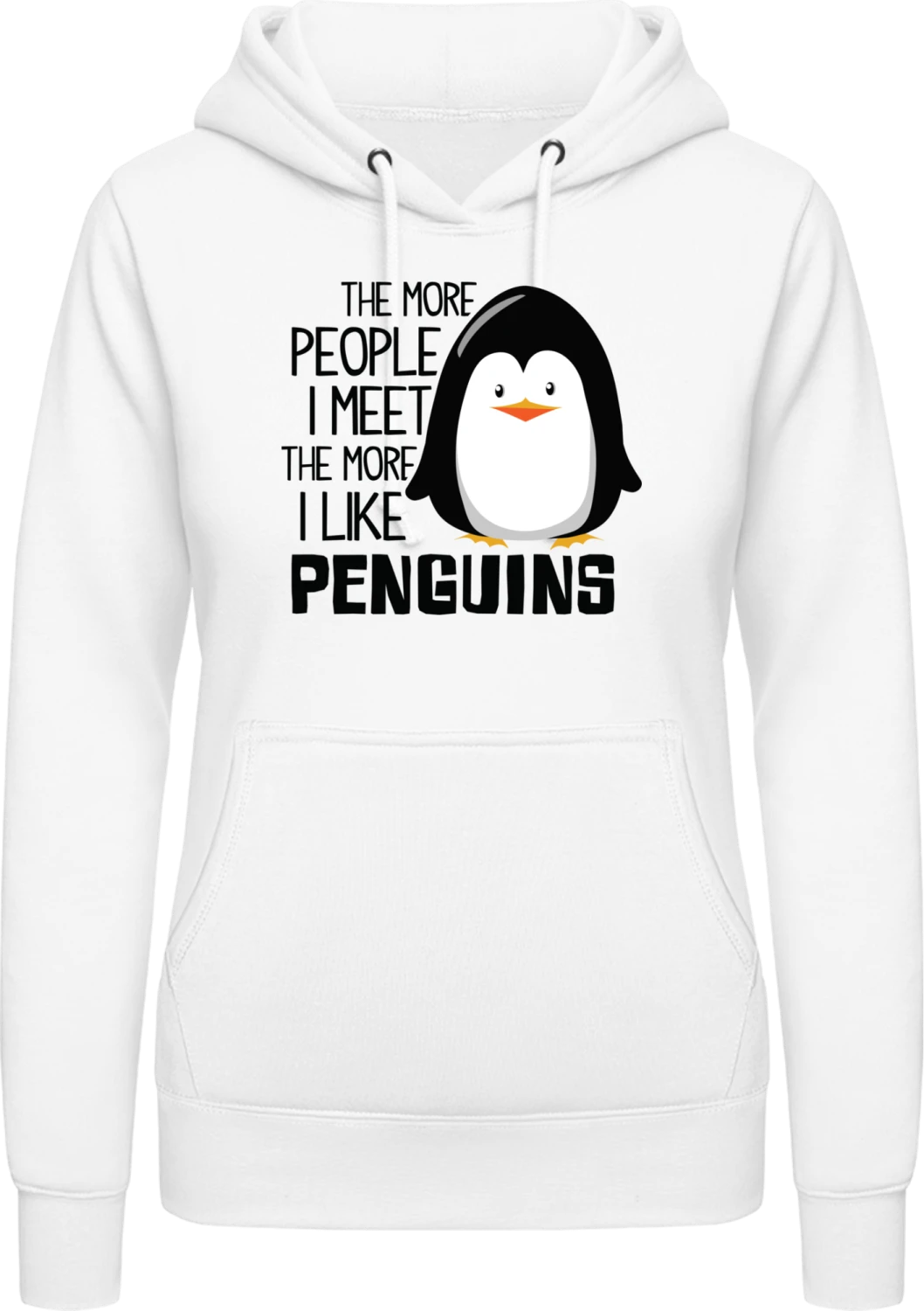 The More People I Meet The More I Like Penguins - Arctic white AWDis ladies hoodie - Front