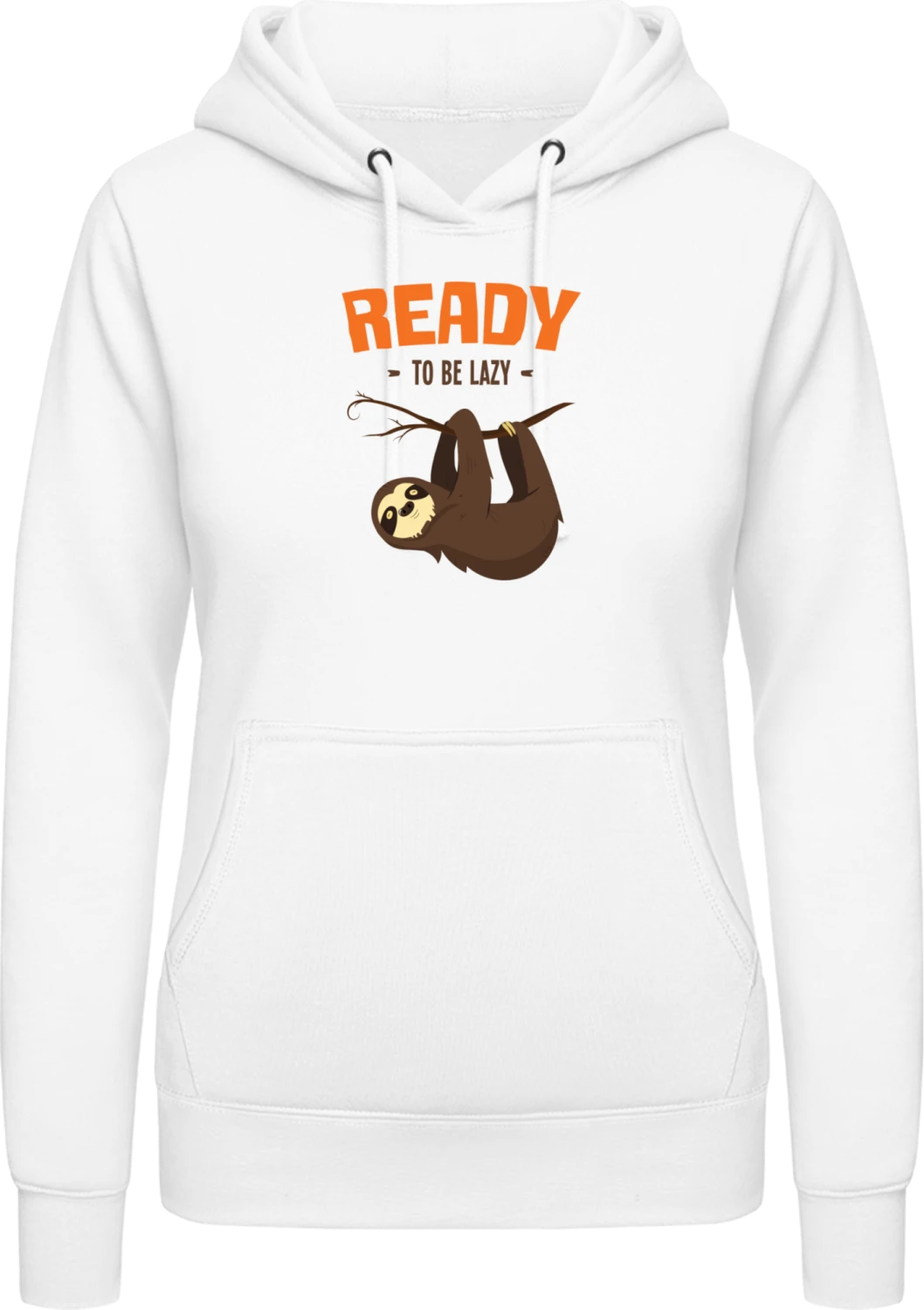 Ready To Be Lazy - Arctic white AWDis ladies hoodie - Front