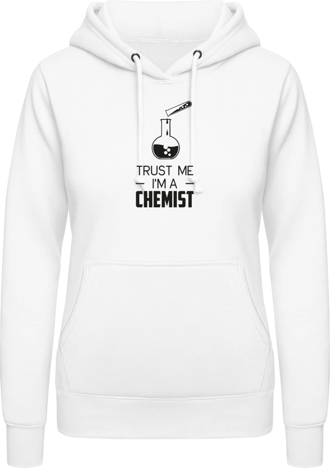 Trust Me Chemist - Arctic white AWDis ladies hoodie - Front