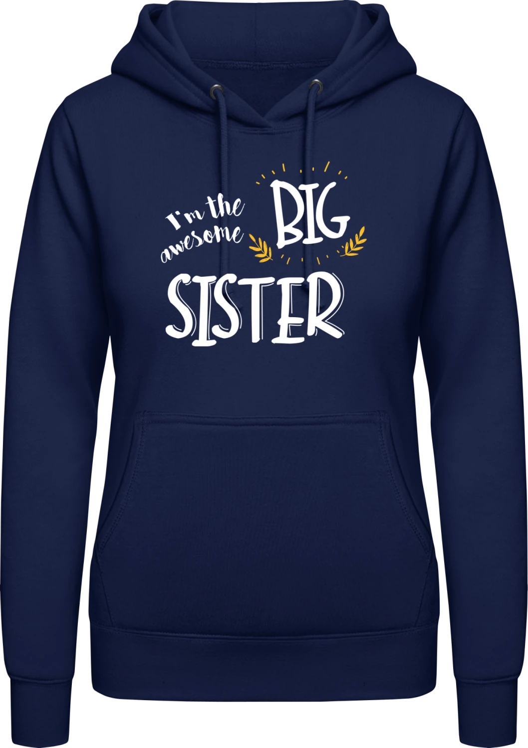 I'm The Awesome Big Sister - Oxford navy AWDis ladies hoodie - Front