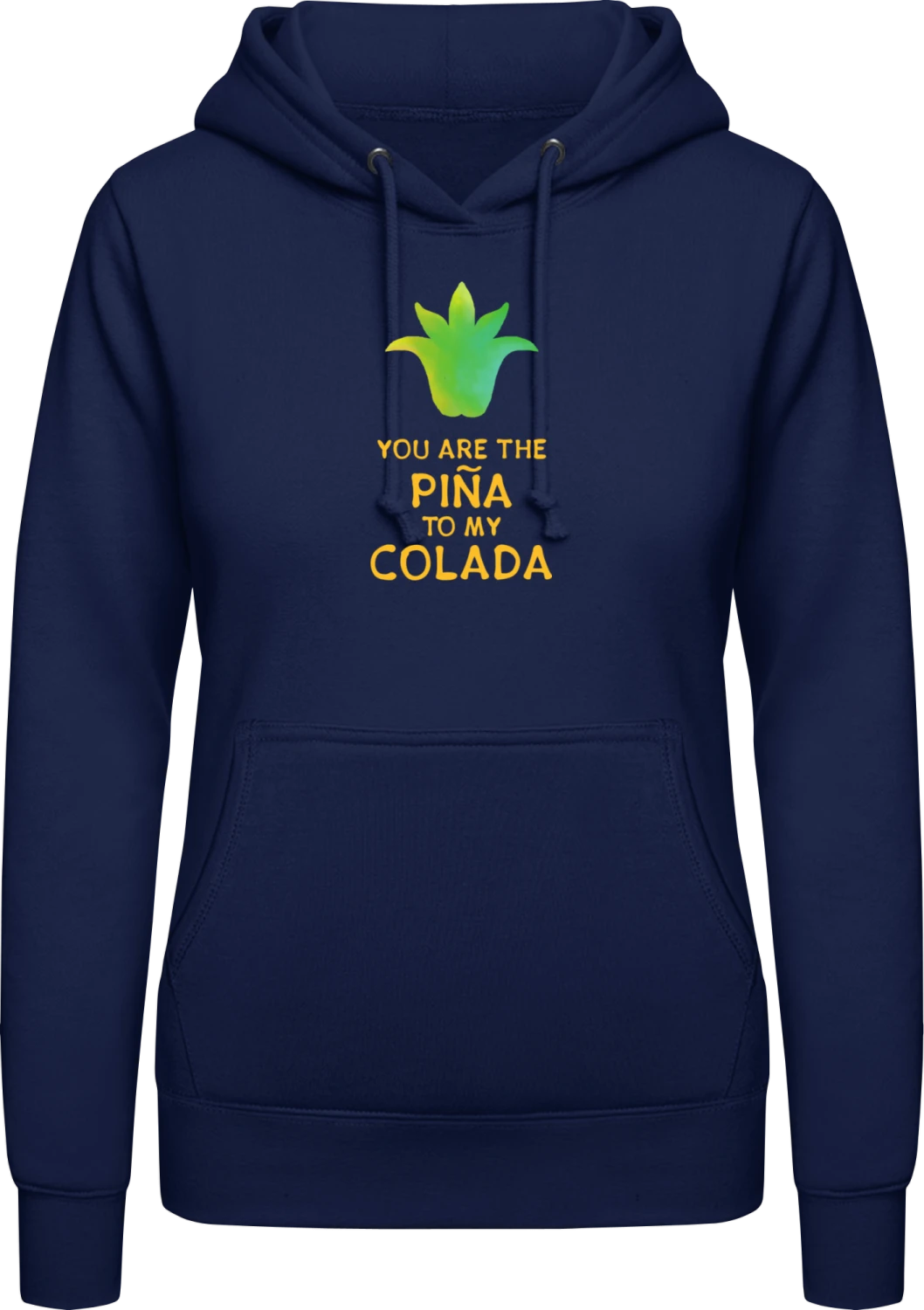 Pina To My Colada Pineapple - Oxford navy AWDis ladies hoodie - Front