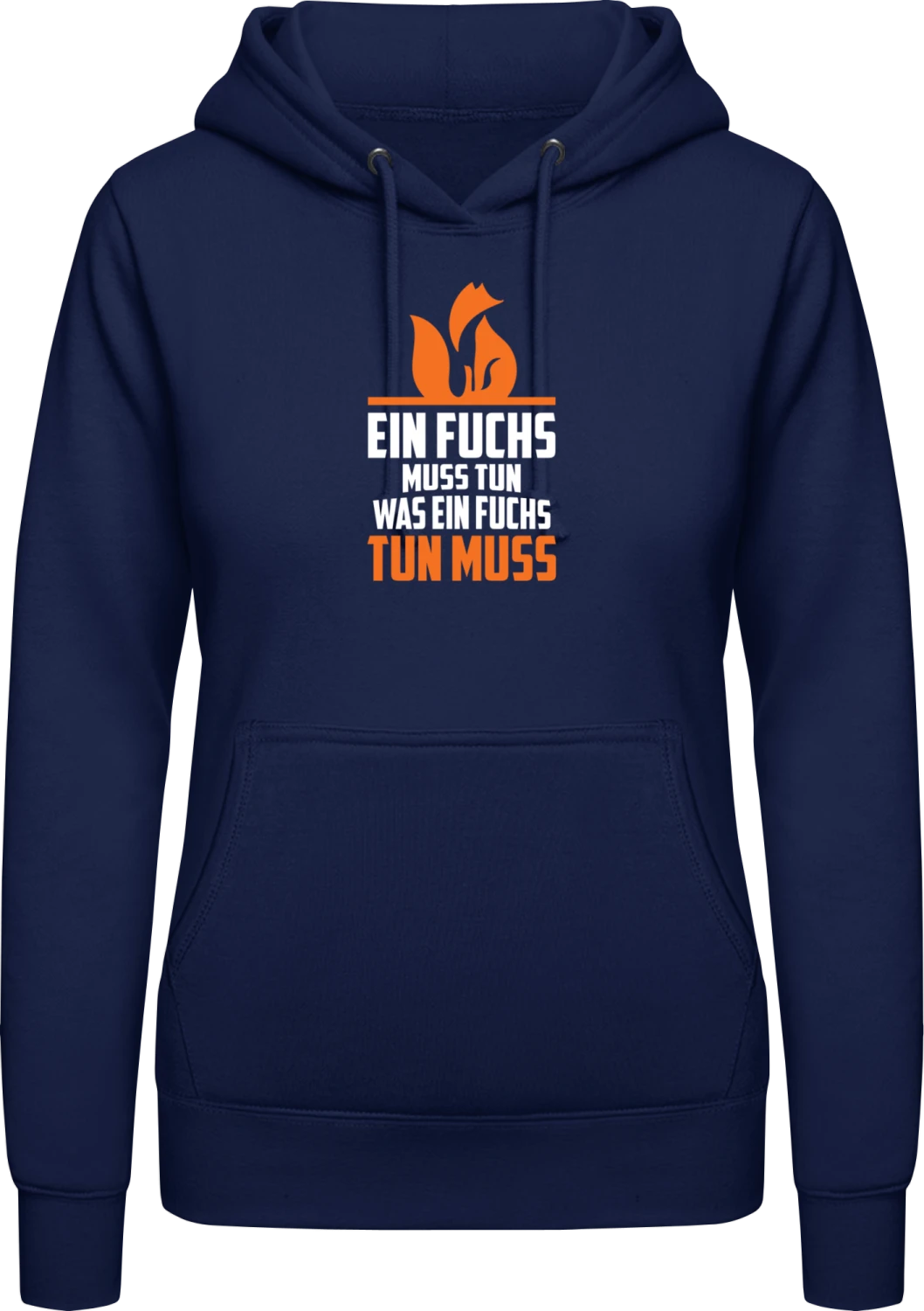 Ein Fuchs muss tun was ein Fuchs tun muss - Oxford navy AWDis ladies hoodie - Front