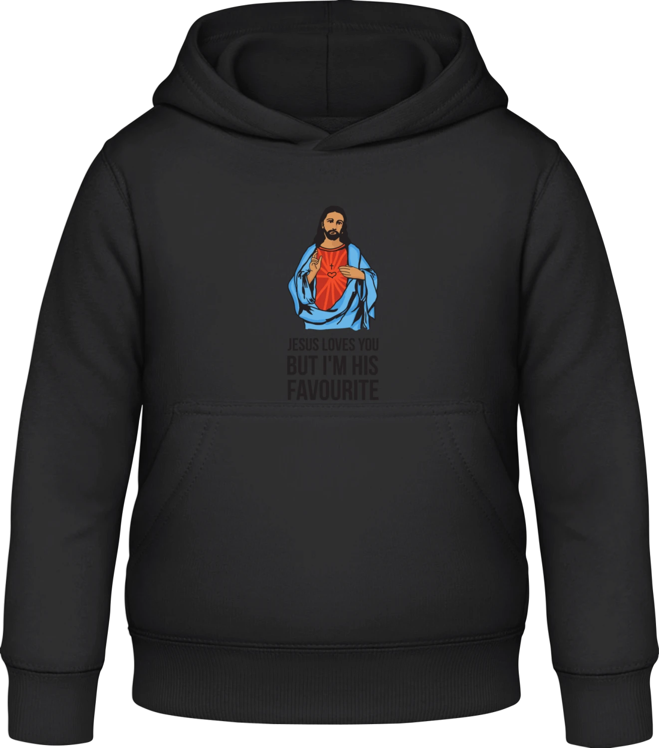 Jesus Loves You But I'm His Favourite - Black Awdis Hoodie Kids - Front