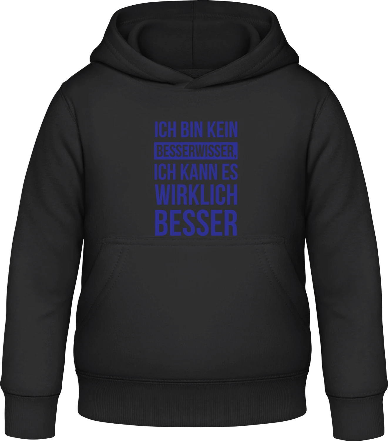 Ich bin kein Besserwisser - Black Awdis Hoodie Kids - Front