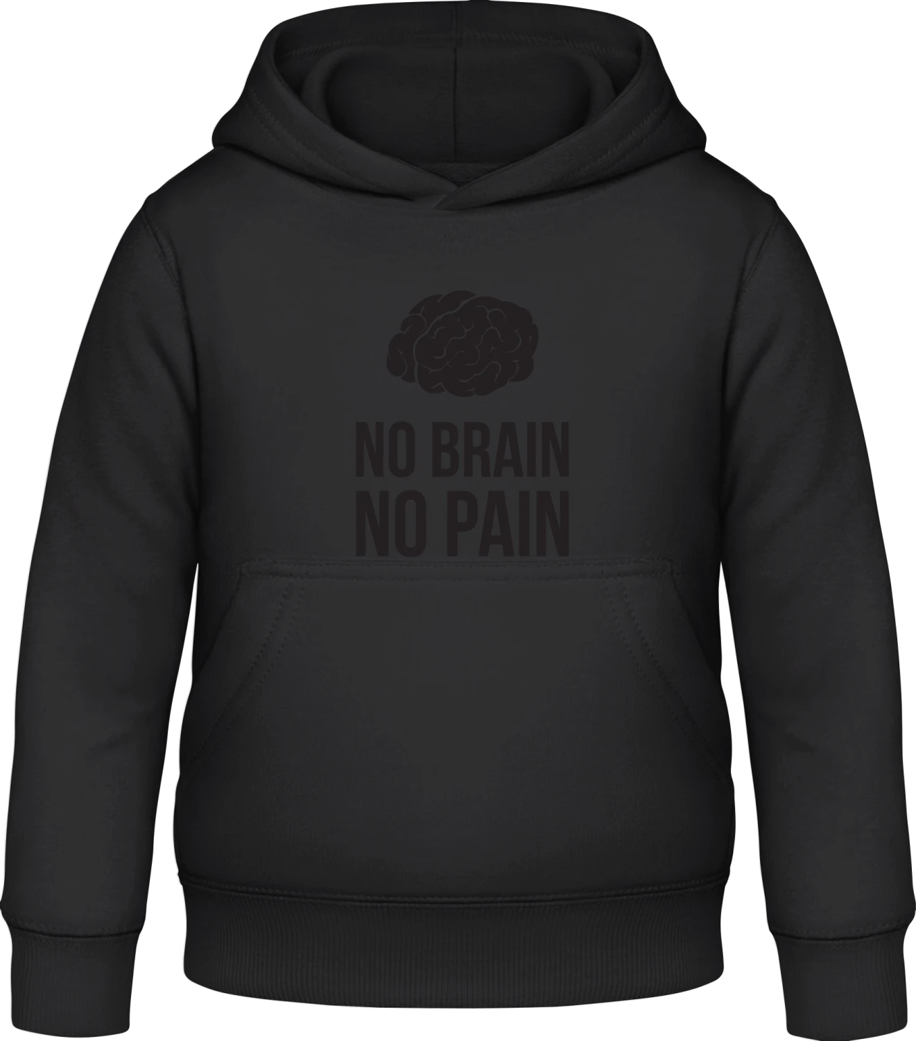 No Brain No Pain - Black Awdis Hoodie Kids - Front