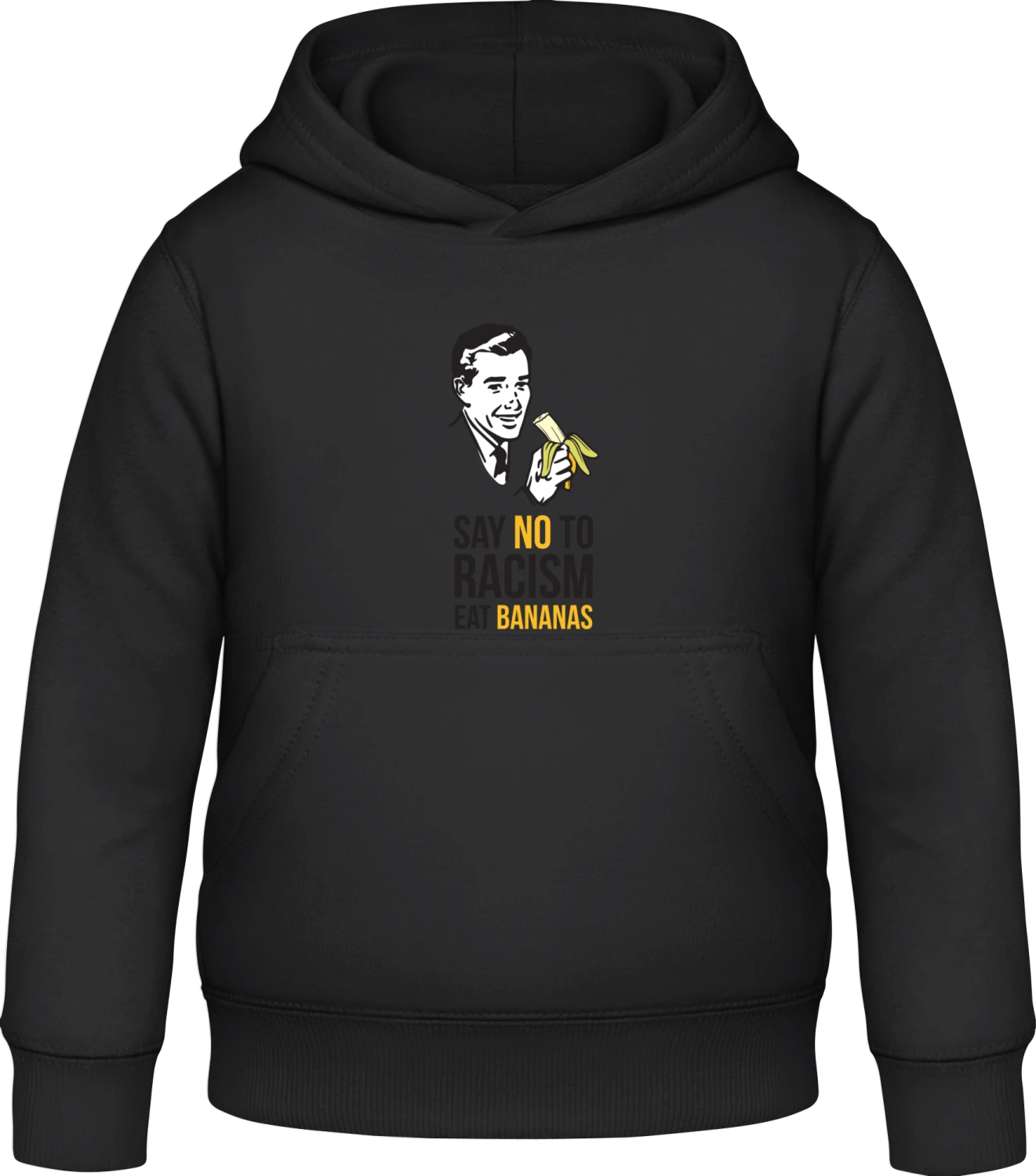 Say no to Racism Eat Bananas - Black Awdis Hoodie Kids - Front