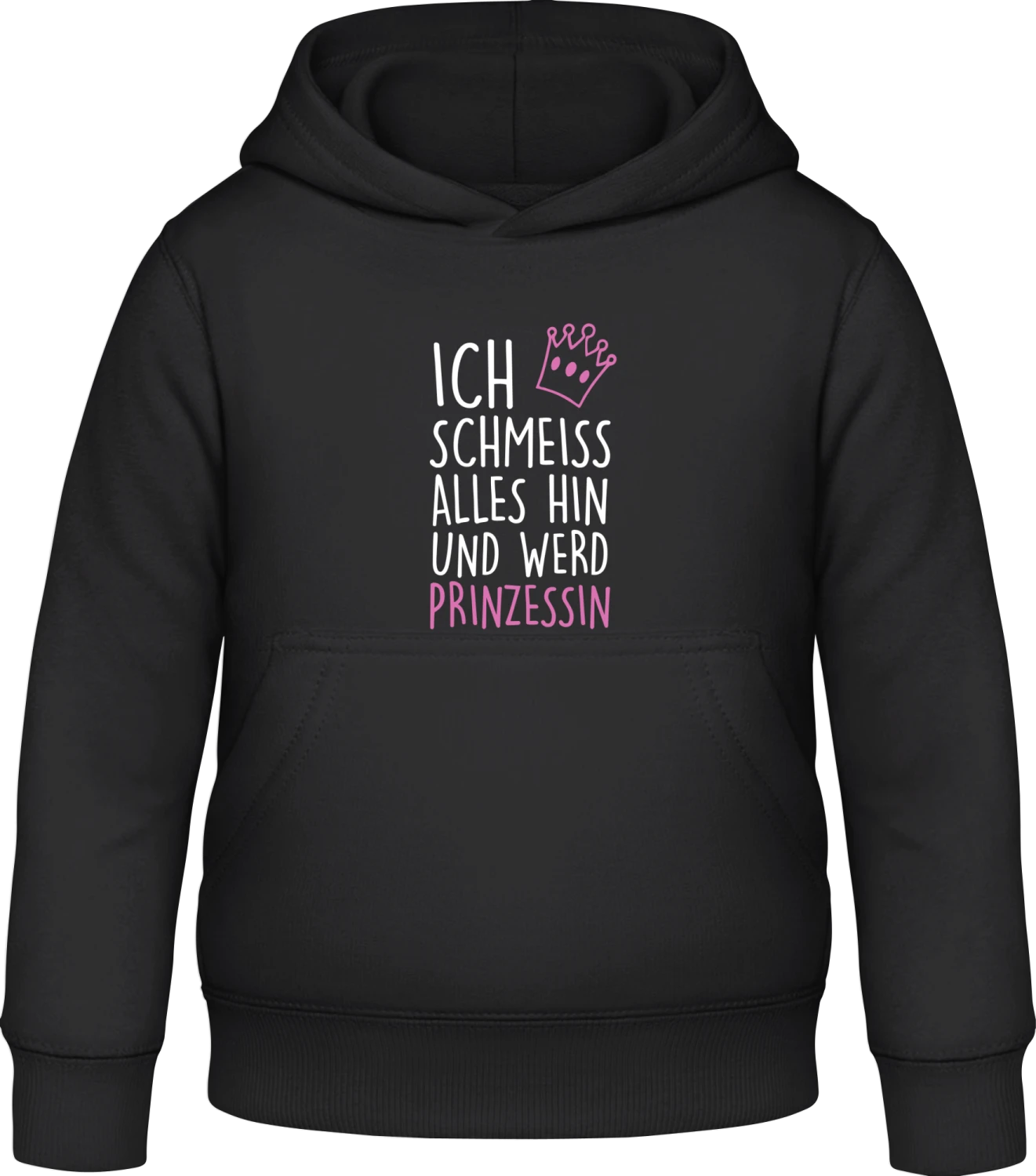 Ich schmeiss alles hin und werd Prinzessin - Black Awdis Hoodie Kids - Front