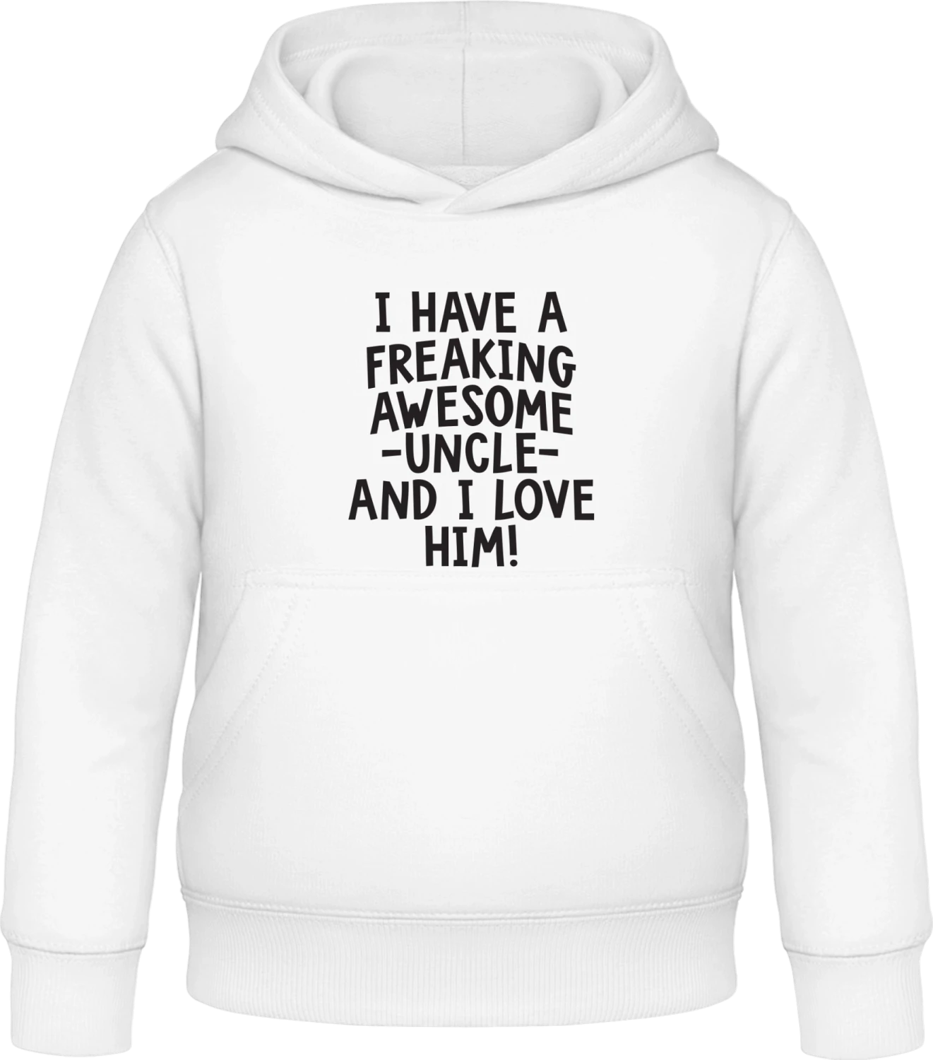 I Have A Freaking Awesome Uncle  - Arctic white Awdis Hoodie Kids - Front