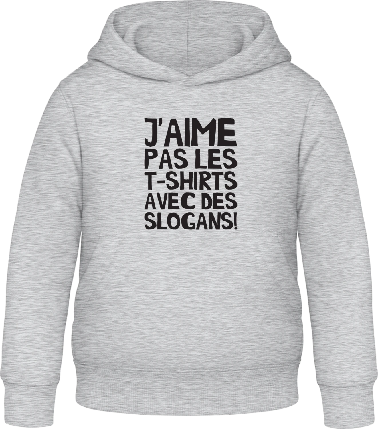 J'aime pas les t-shirts avec des slogans! - Heather Grey Awdis Hoodie Kids - Front