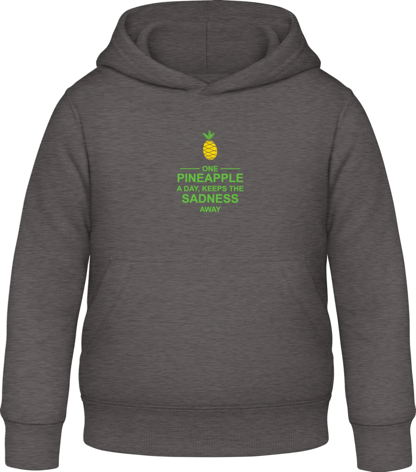 One Pineapple A Day No Sadness  - Charcoal Awdis Hoodie Kids - Front