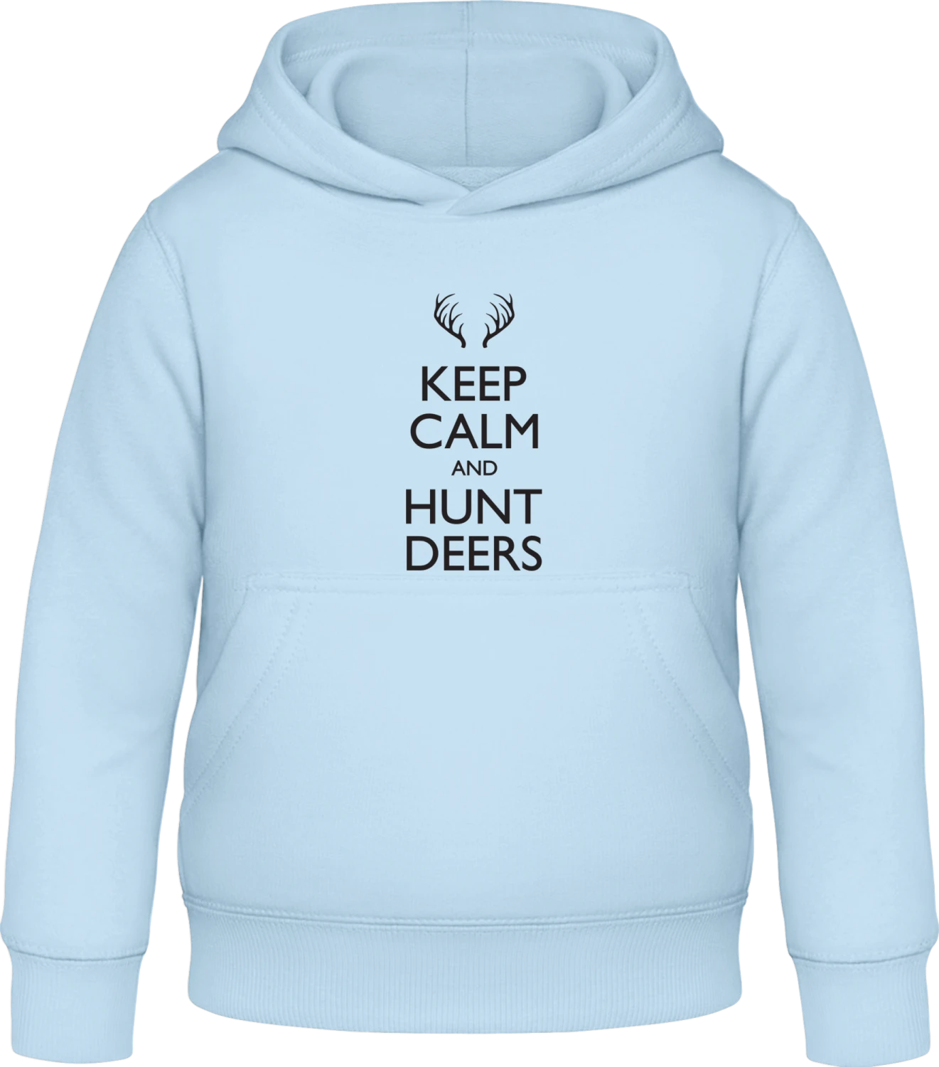 Keep Calm And Hunt Deers - Sky Blue Awdis Hoodie Kids - Front