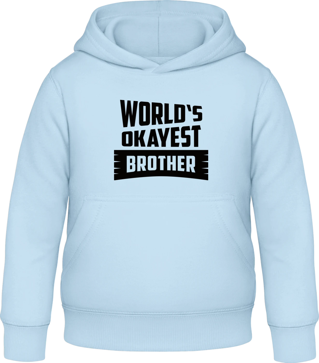 World's Okayest Brother  - Sky Blue Awdis Hoodie Kids - Front