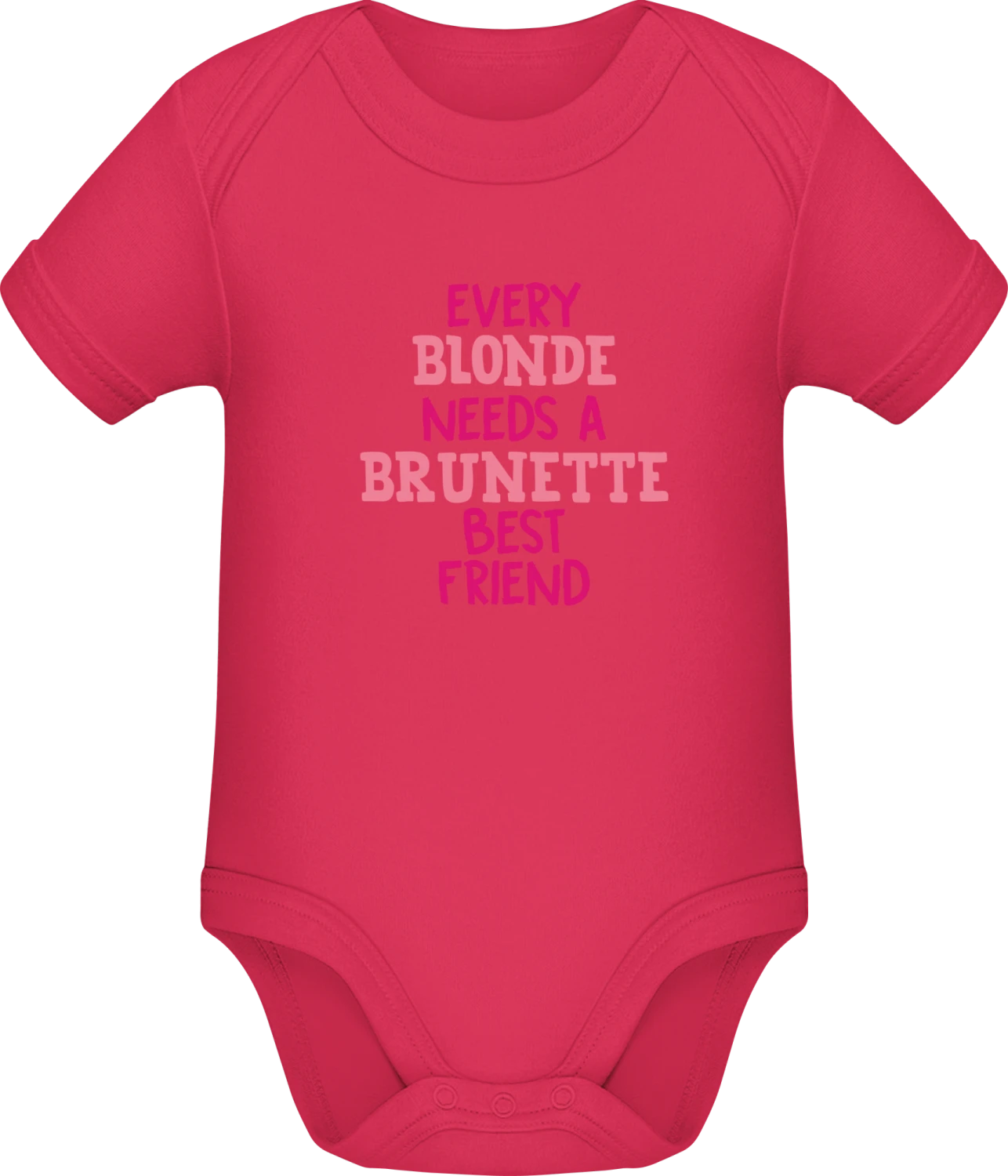 Every Blonde Needs A Brunette Best Friend - Sorbet Sonar SSL organic babybodsuit - Front