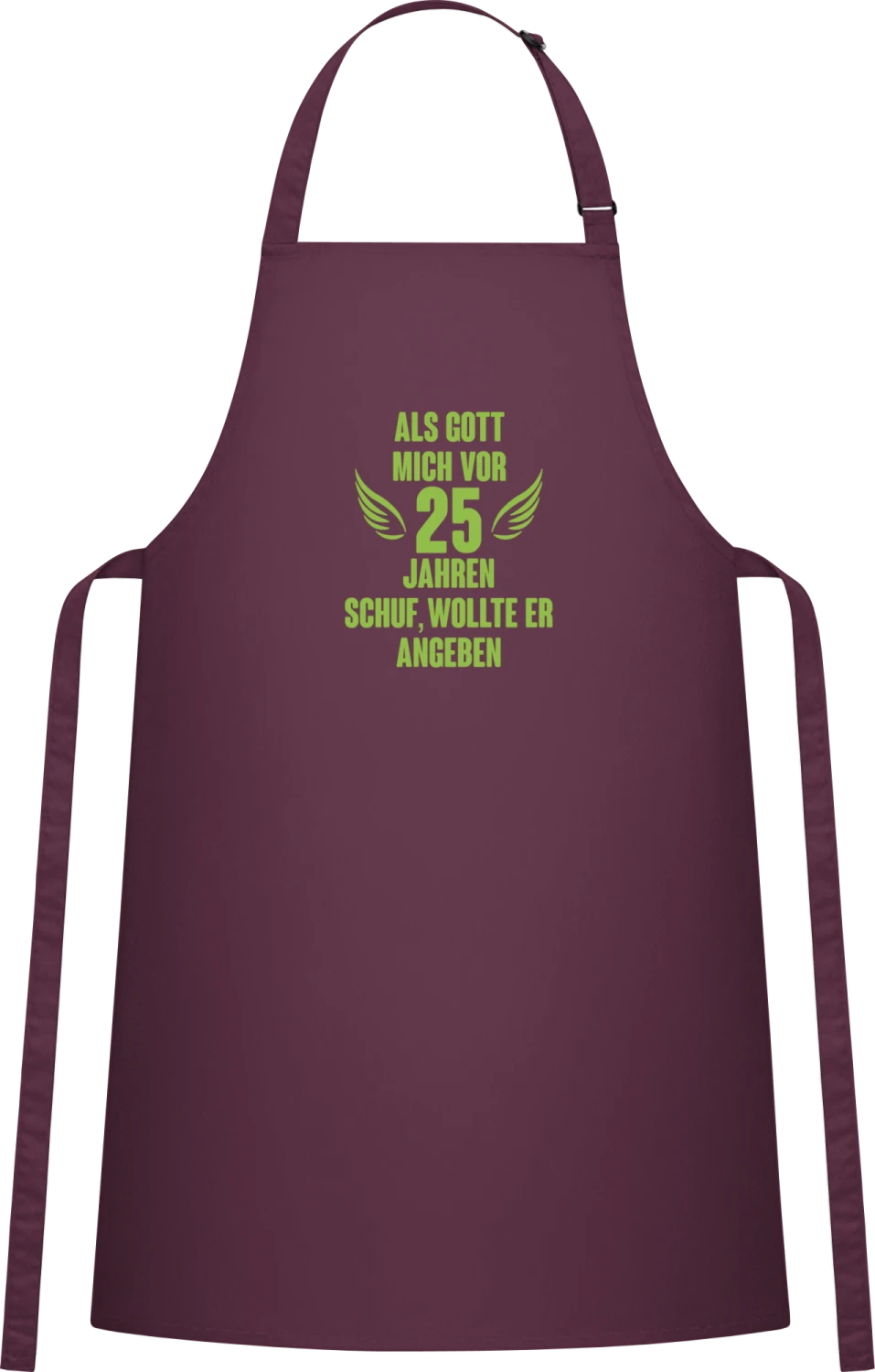 Als Gott mich vor 25 Jahren schuf - Aubergine Cotton Bib Apron - Front