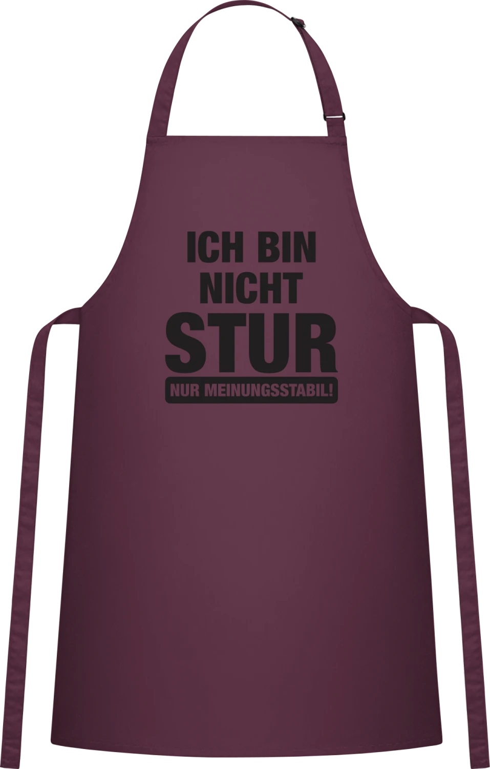 Ich bin nicht stur nur Meinungsstabil! - Aubergine Cotton Bib Apron - Front