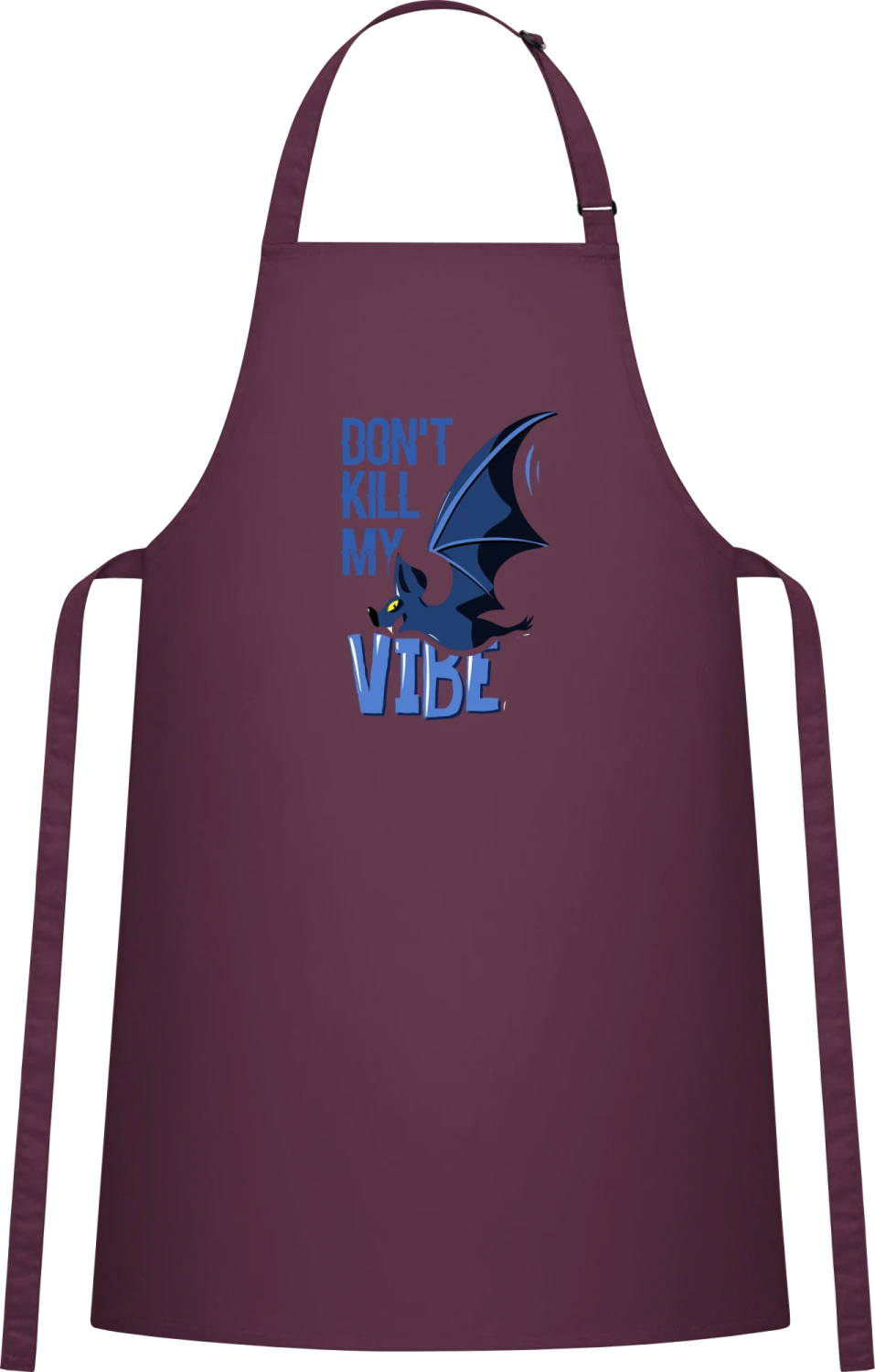 Don´t Kill My Vibe Bat - Aubergine Cotton Bib Apron - Front