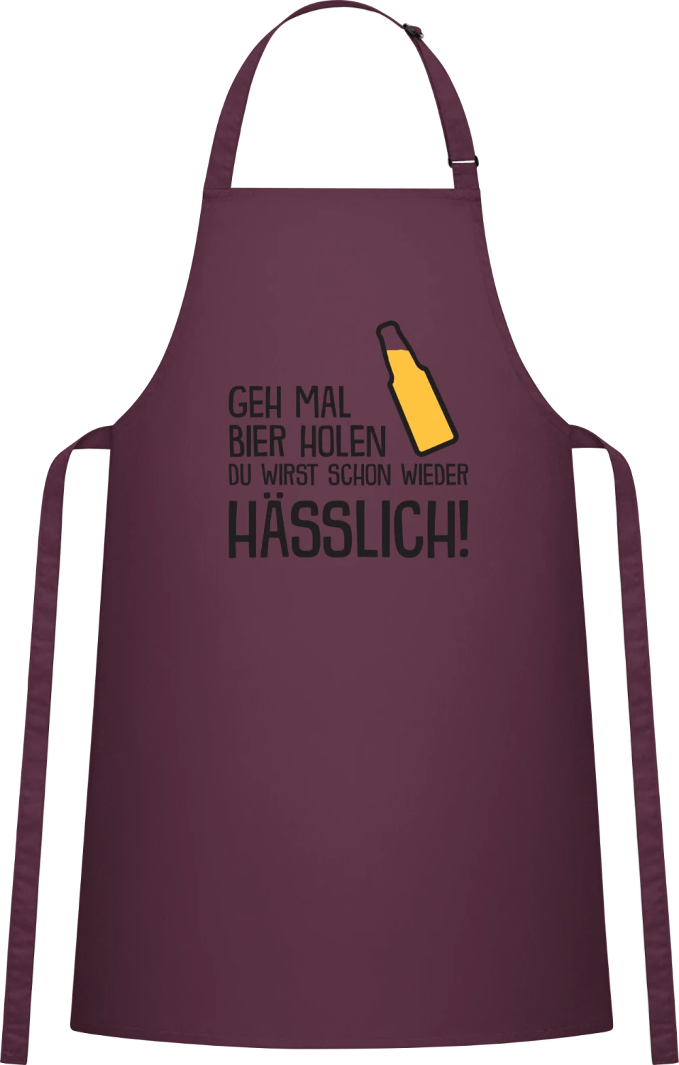 Geh mal Bier holen du wirst schon wieder hässlich - Aubergine Cotton Bib Apron - Front