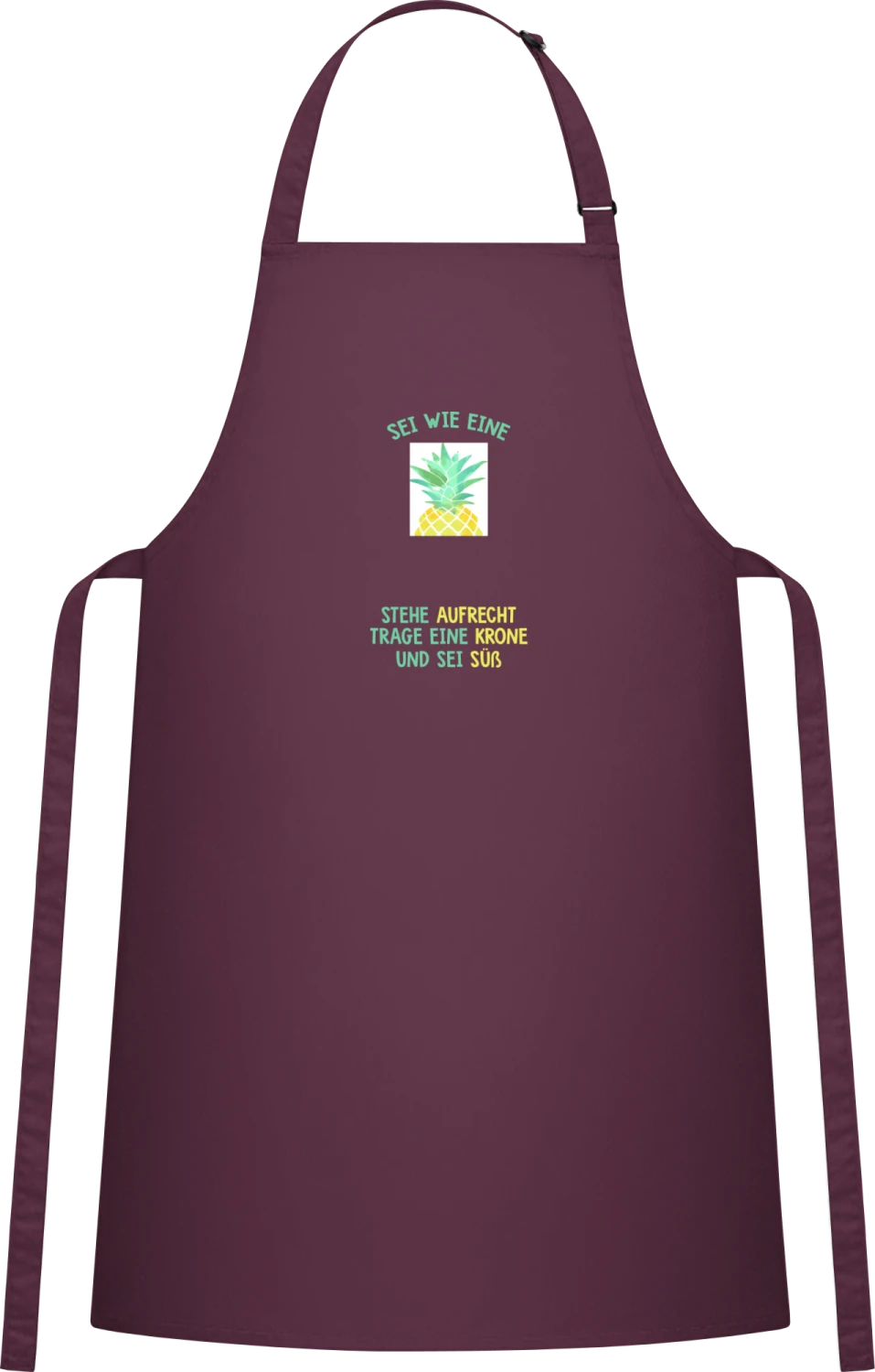 Sei wie eine Ananas stehe aufrecht trage eine Krone und sei süß - Aubergine Cotton Bib Apron - Front