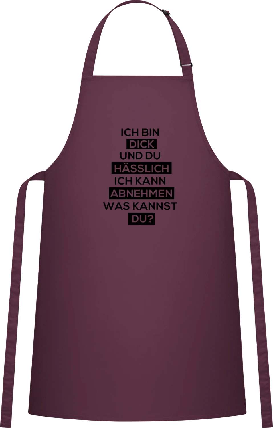 Ich bin dick und du hässlich - Aubergine Cotton Bib Apron - Front