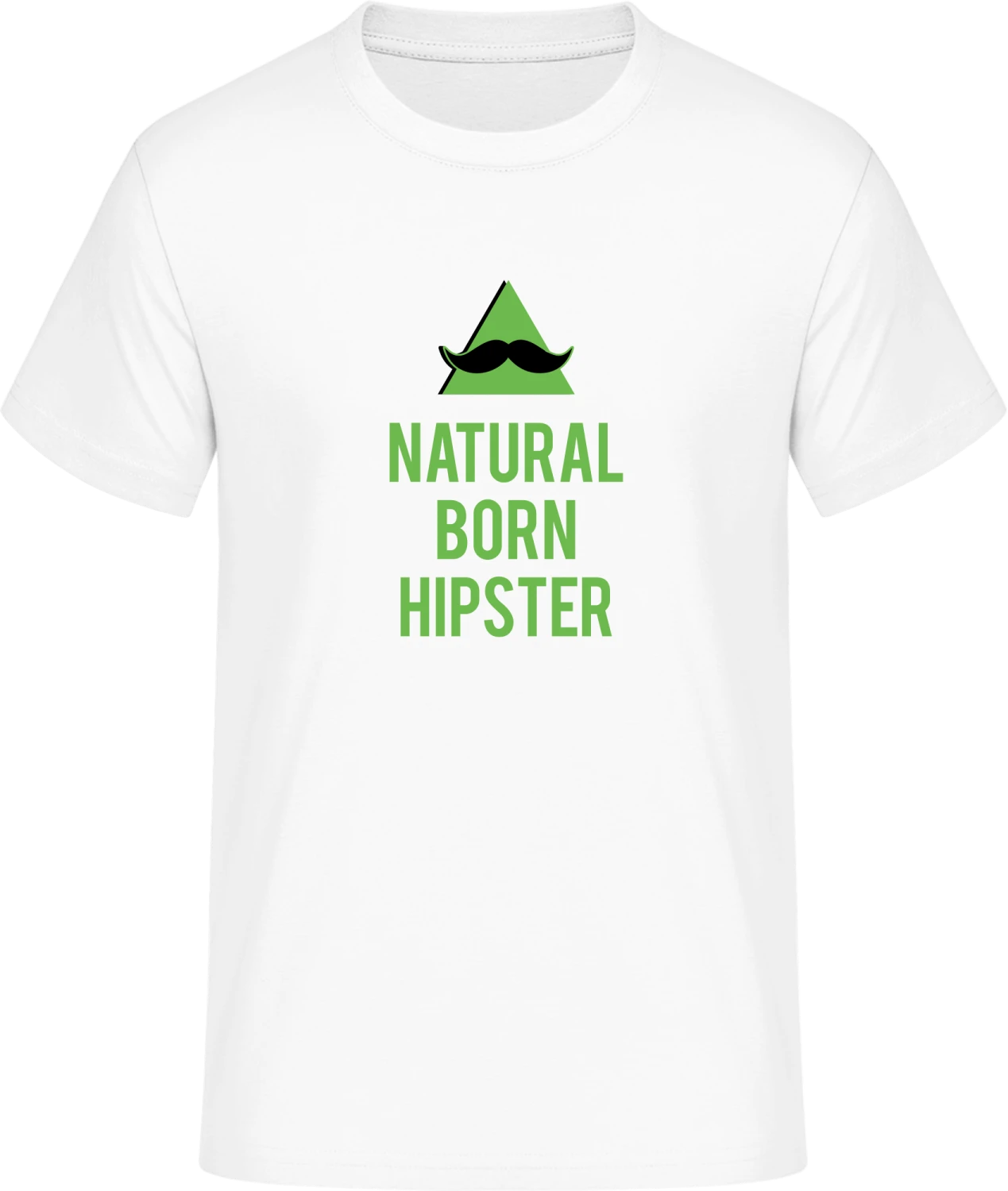 Natural Born Hipster - Front_Weiß