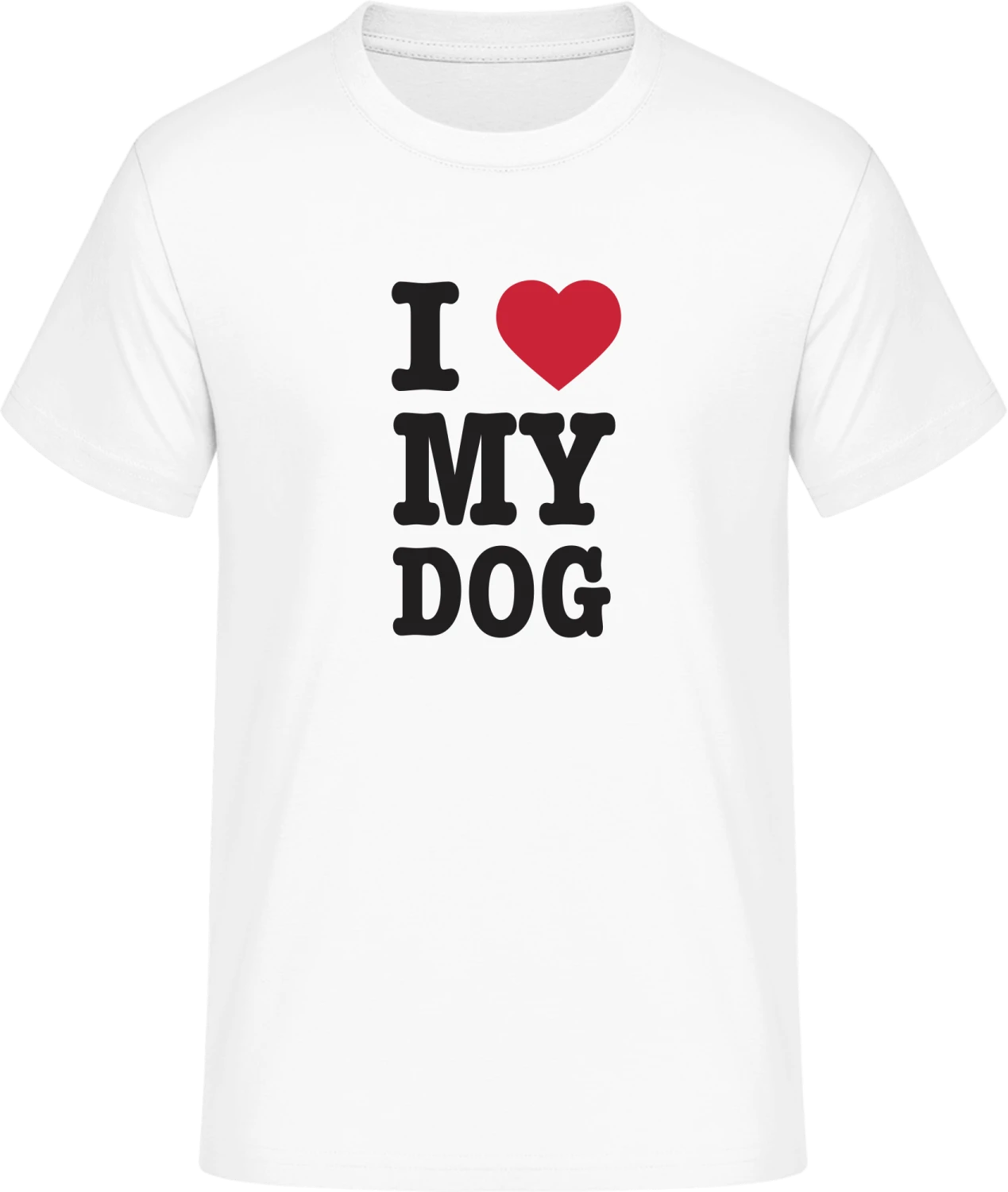 I Love My Dog - Front_Weiß