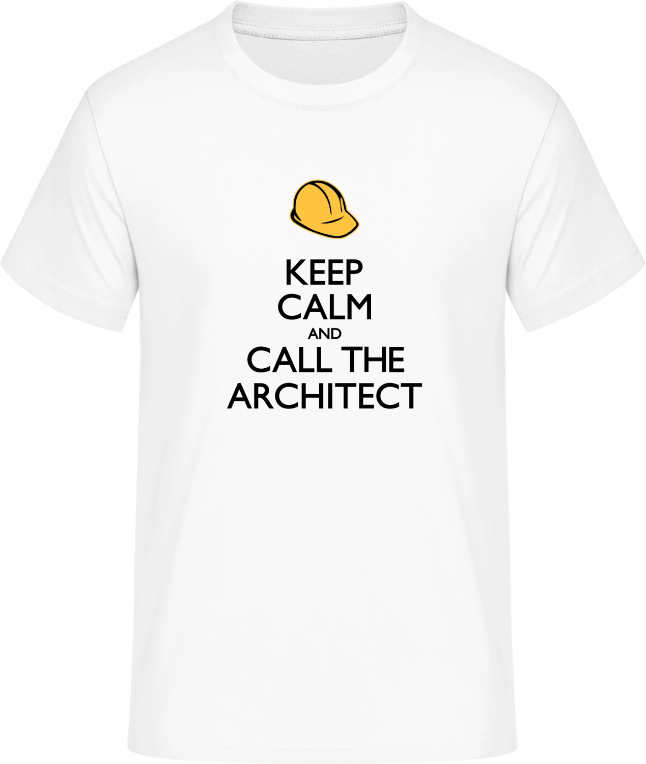 Keep Calm And Call The Architect - Front_Weiß