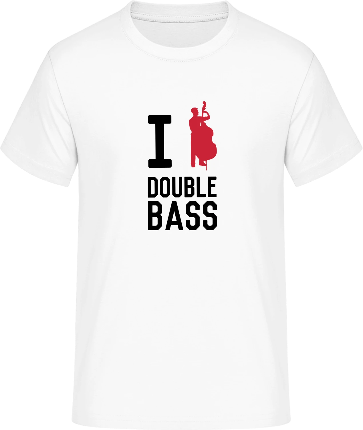 I Love Double Bass - Front_Weiß