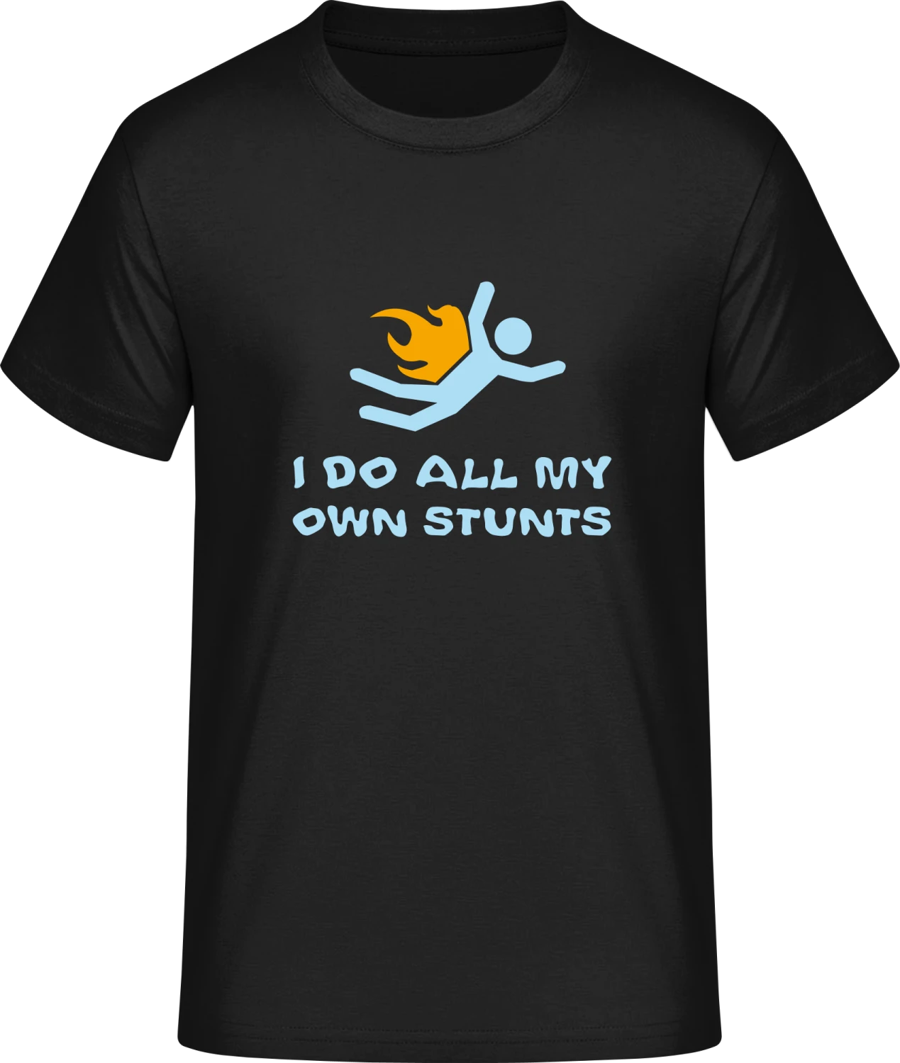 I Do All My Own Stunts - Front_Schwarz