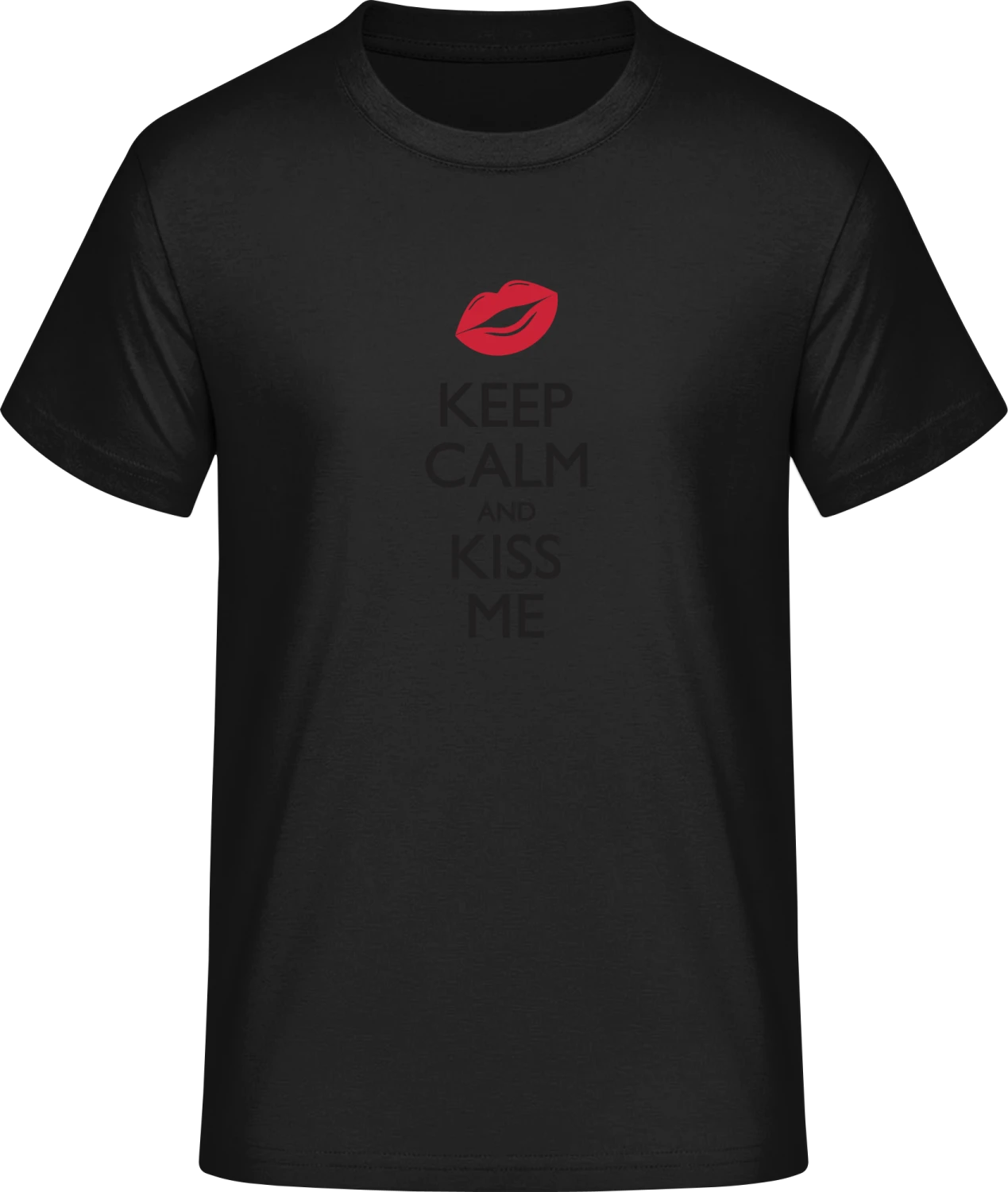 Keep Calm And Kiss Me - Front_Schwarz