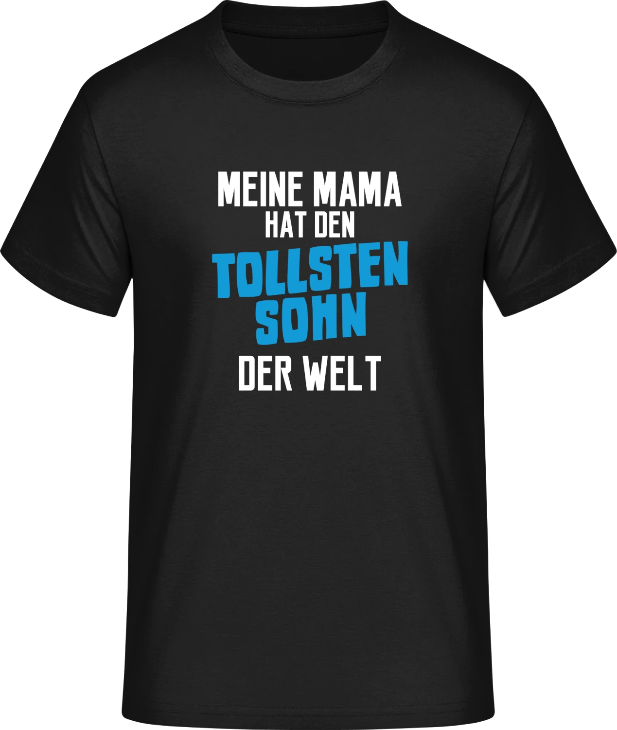 Meine Mama hat den tollsten Sohn der Welt - Front_Schwarz