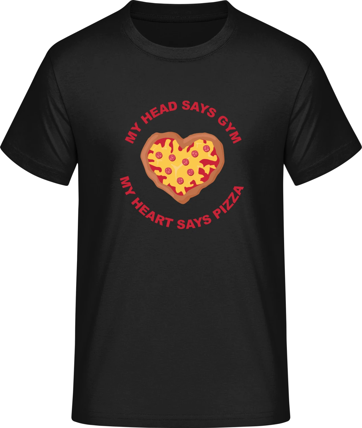 Head Says Gym Heart Says Pizza - Front_Schwarz