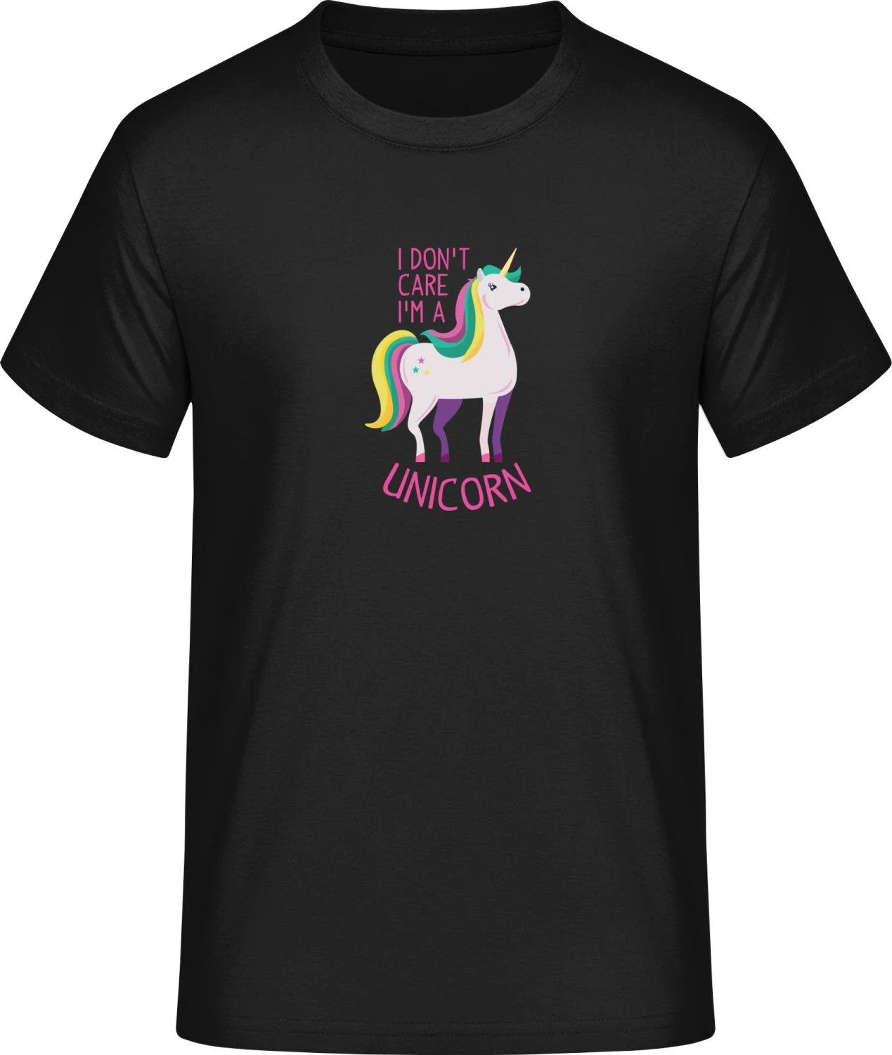 I Don´t Care I´m A Unicorn Pink - Front_Schwarz