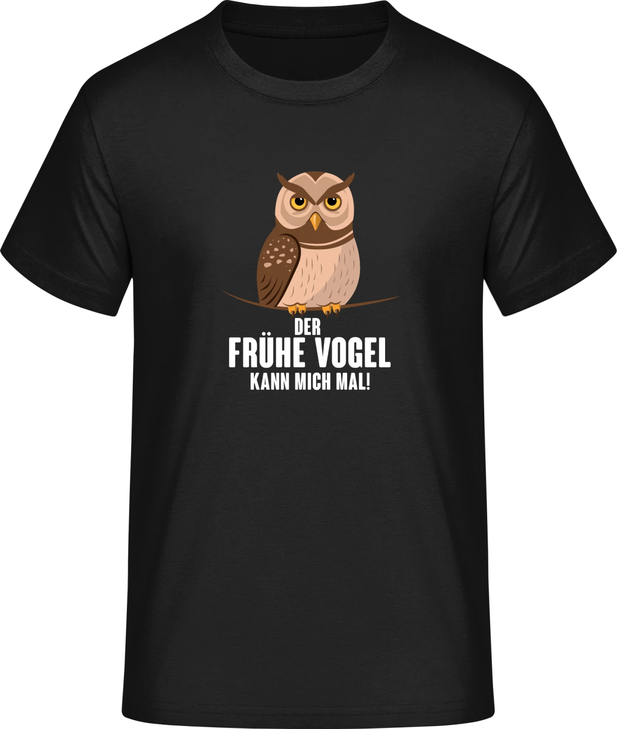 Der frühe Vogel kann mich mal Eule! - Front_Schwarz