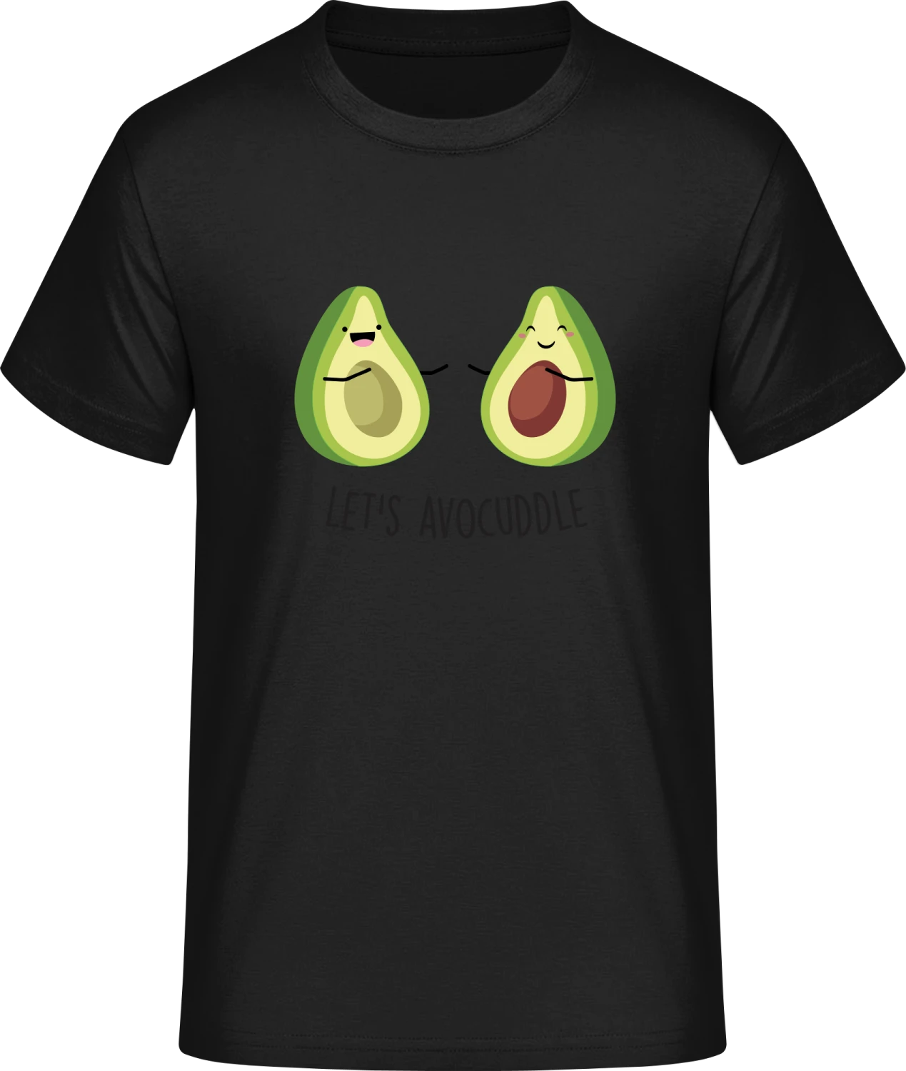 Let's Avocuddle - Front_Schwarz