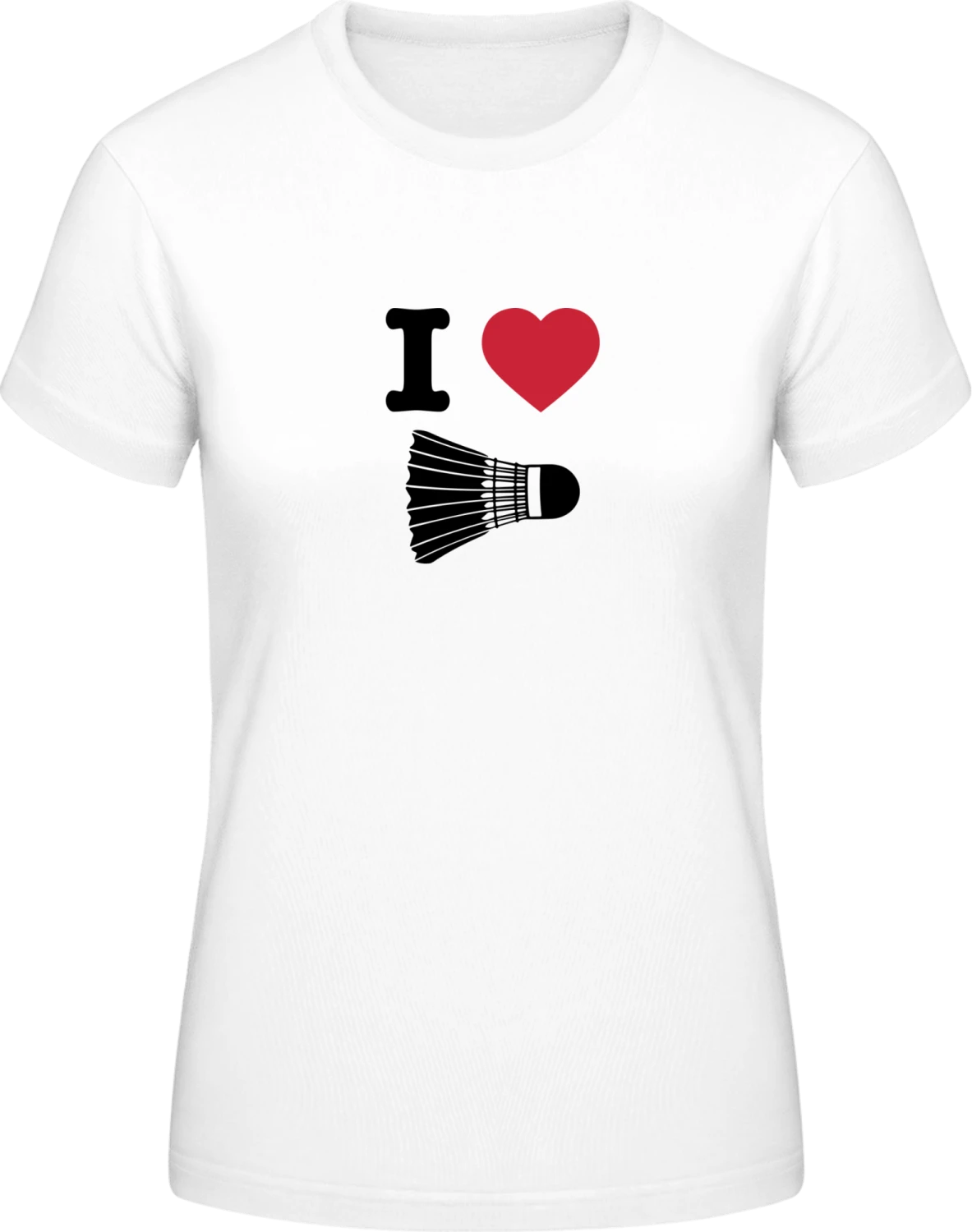 I Heart Badminton - White #E190 women T-Shirt - Front