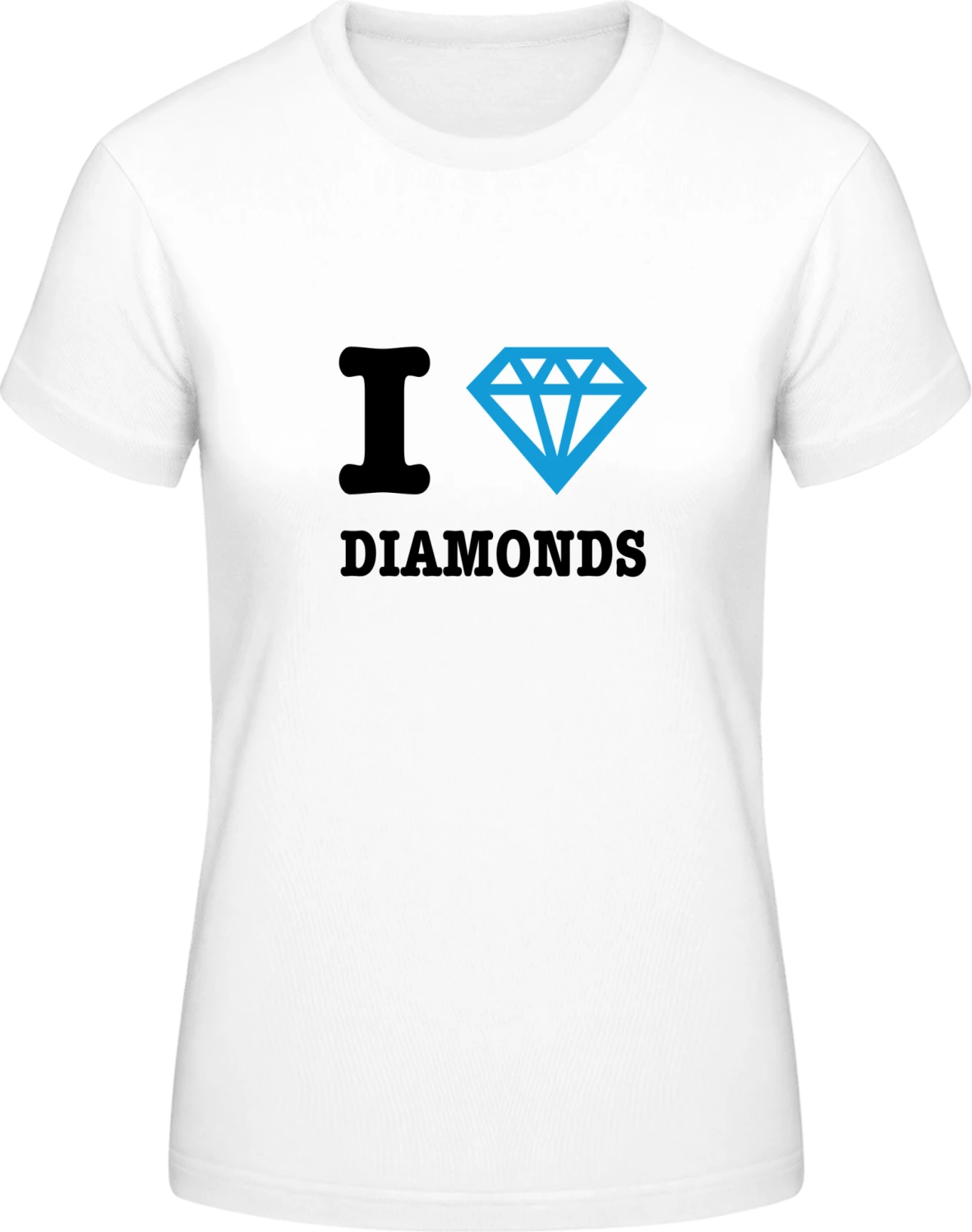 I Love Diamonds - White #E190 women T-Shirt - Front